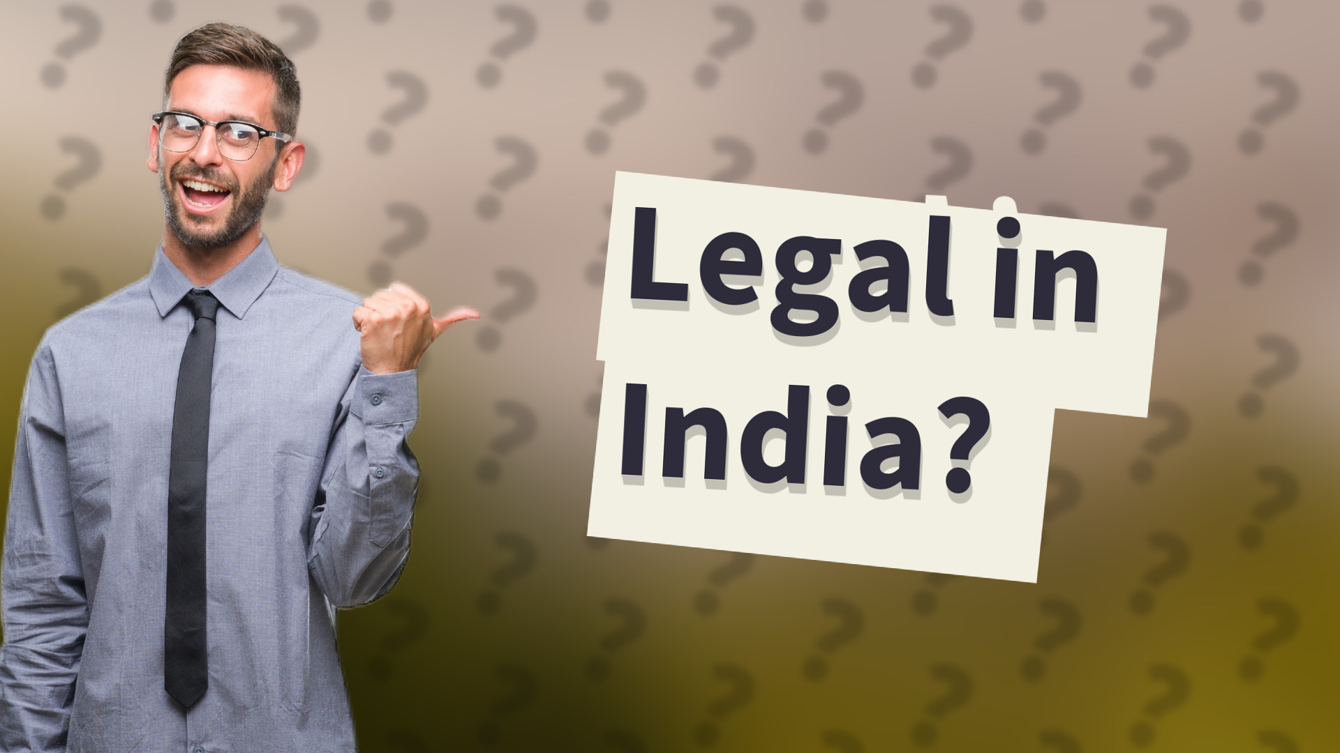 Legal in India?