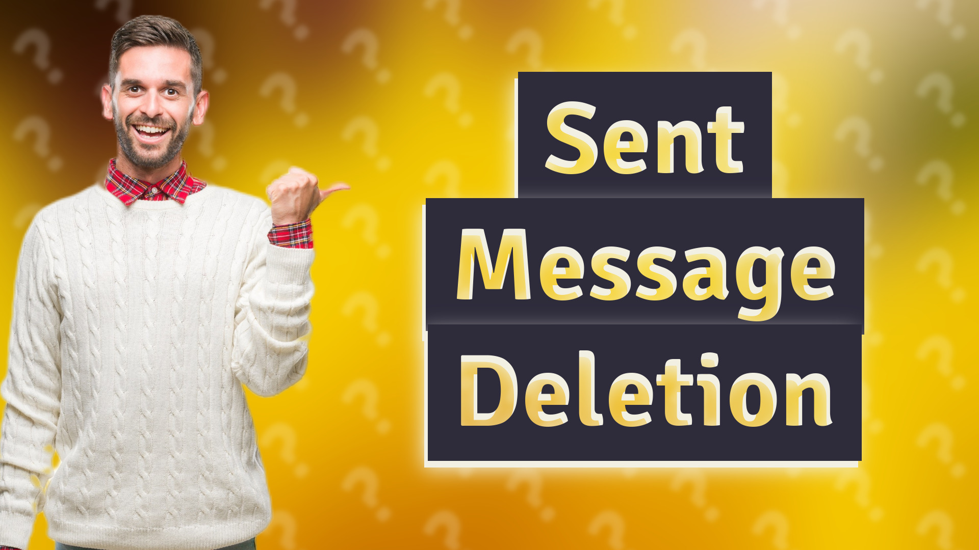 Sent Message Deletion