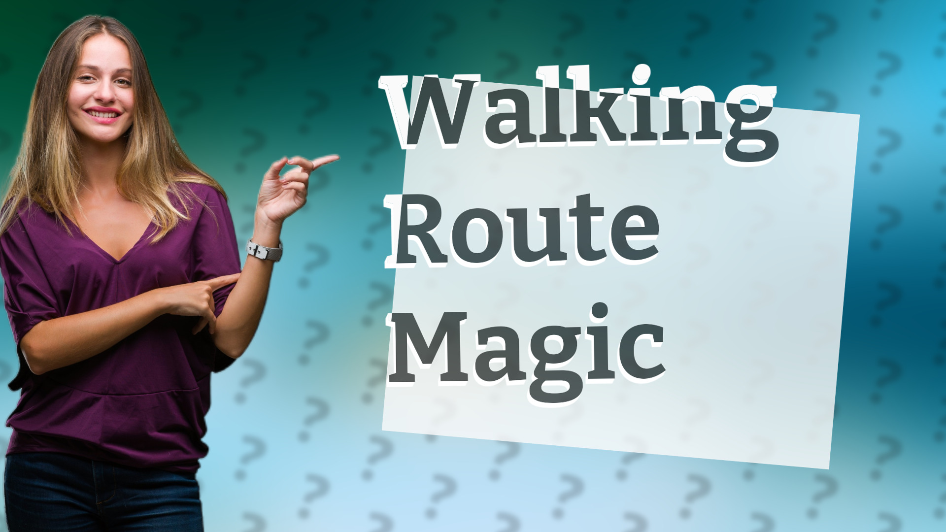 Walking Route Magic