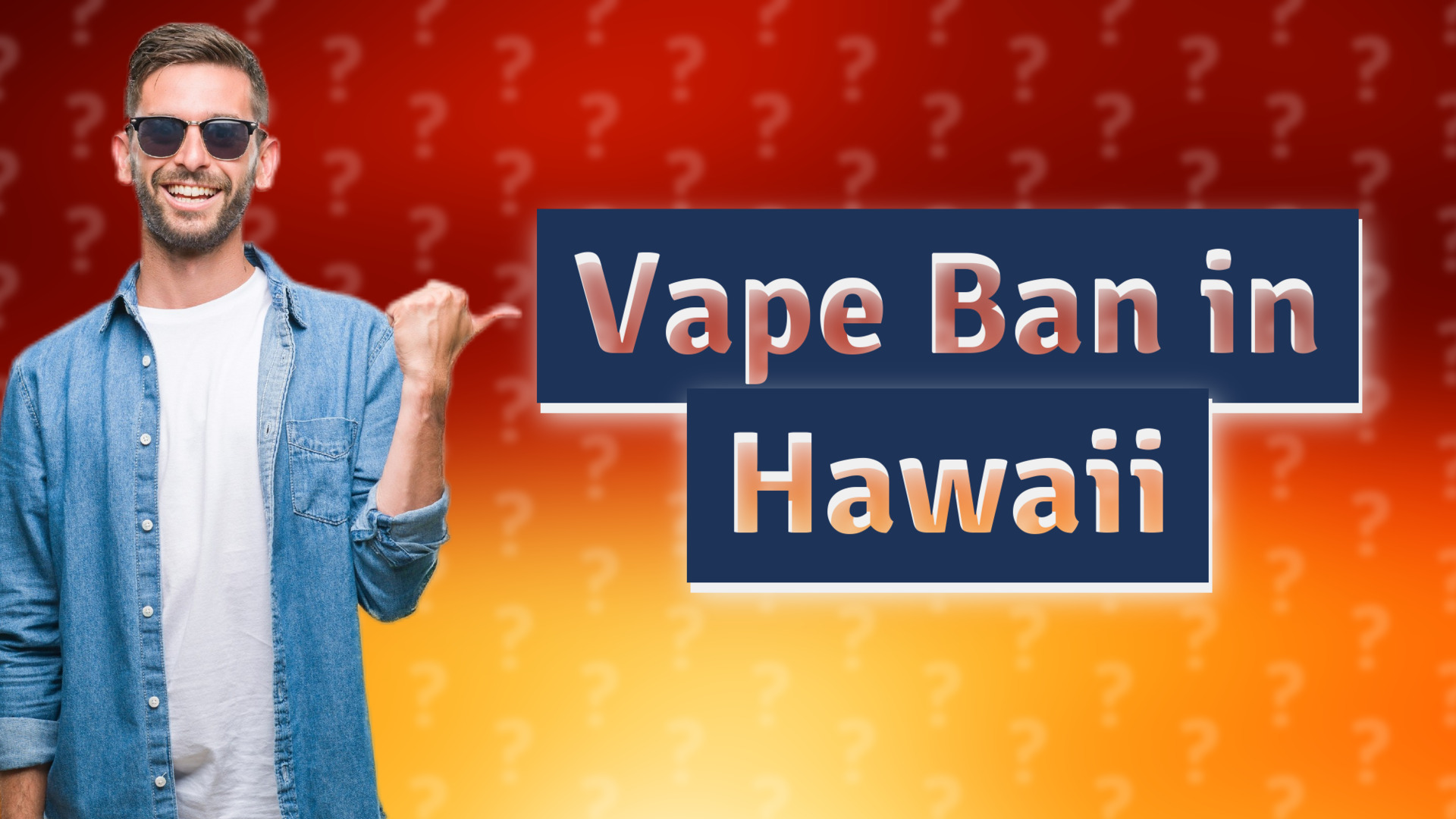 Vape Ban in Hawaii