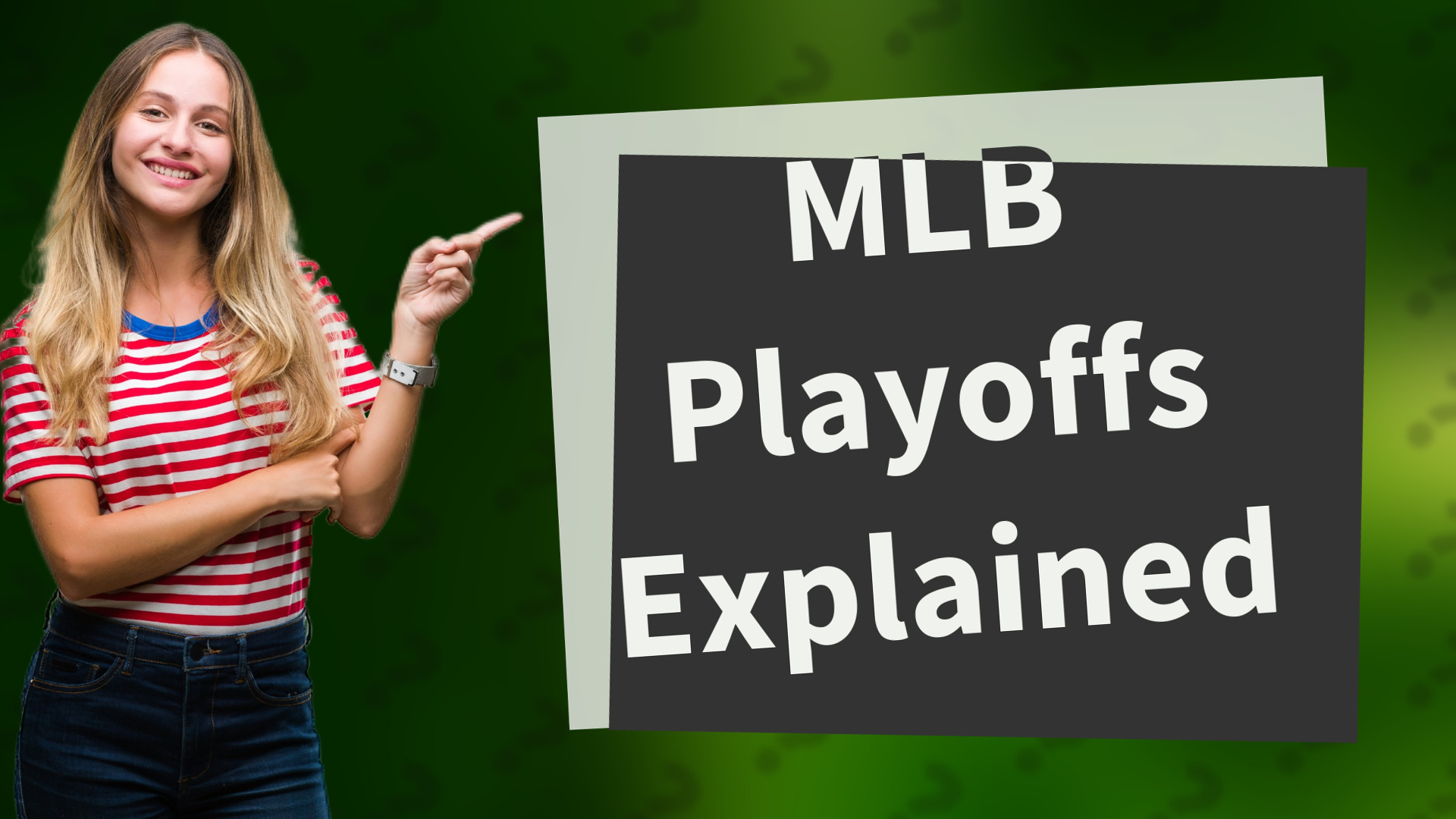 MLB Playoffs Explained