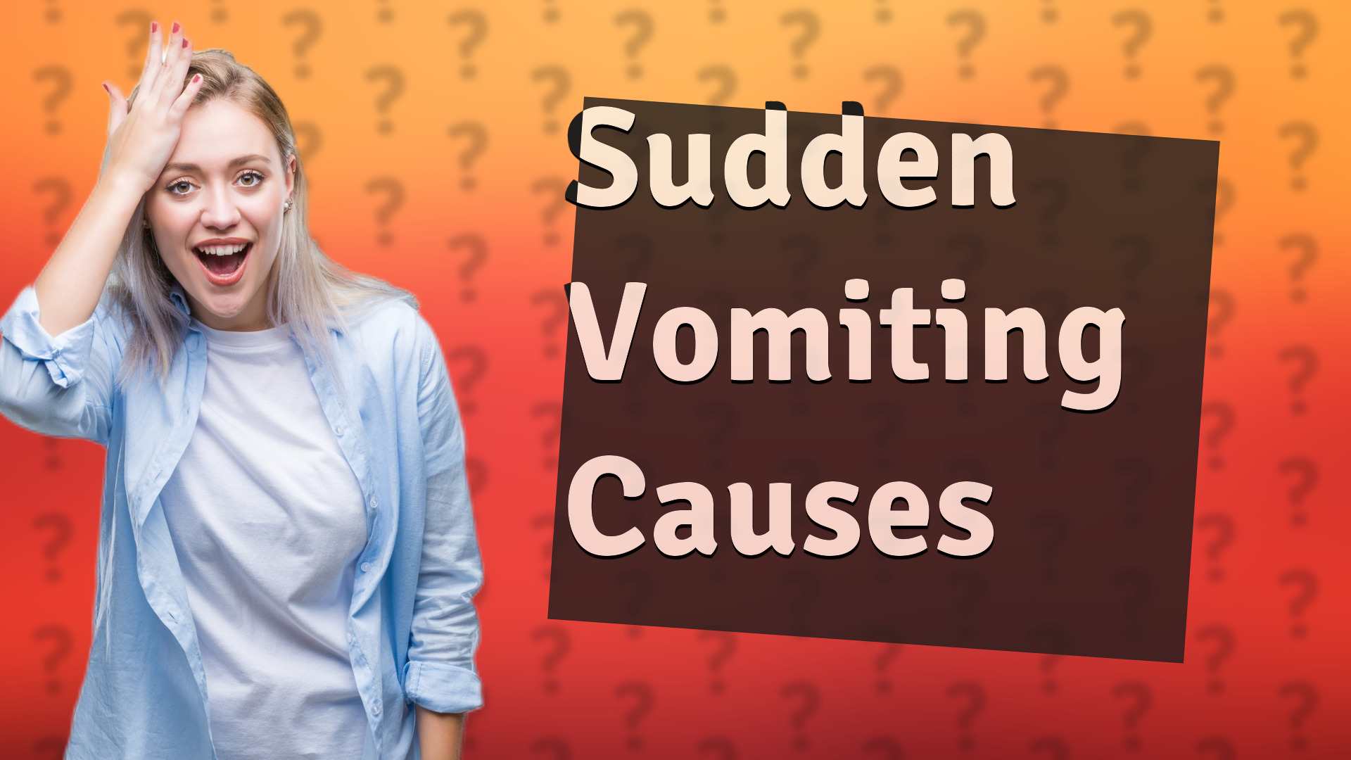 Sudden Vomiting Causes