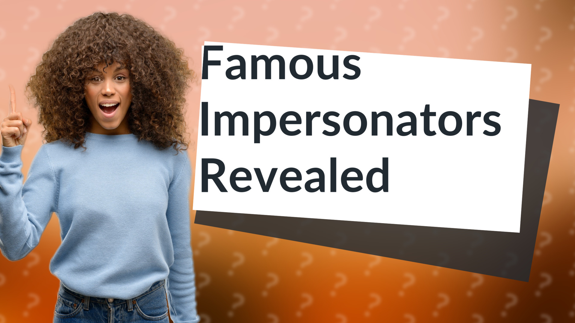 Famous Impersonators Revealed