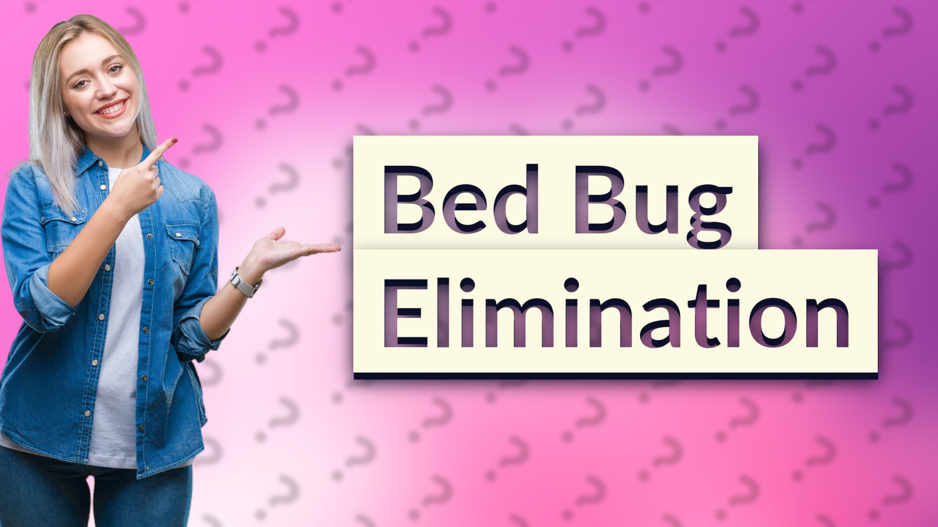 Bed Bug Elimination