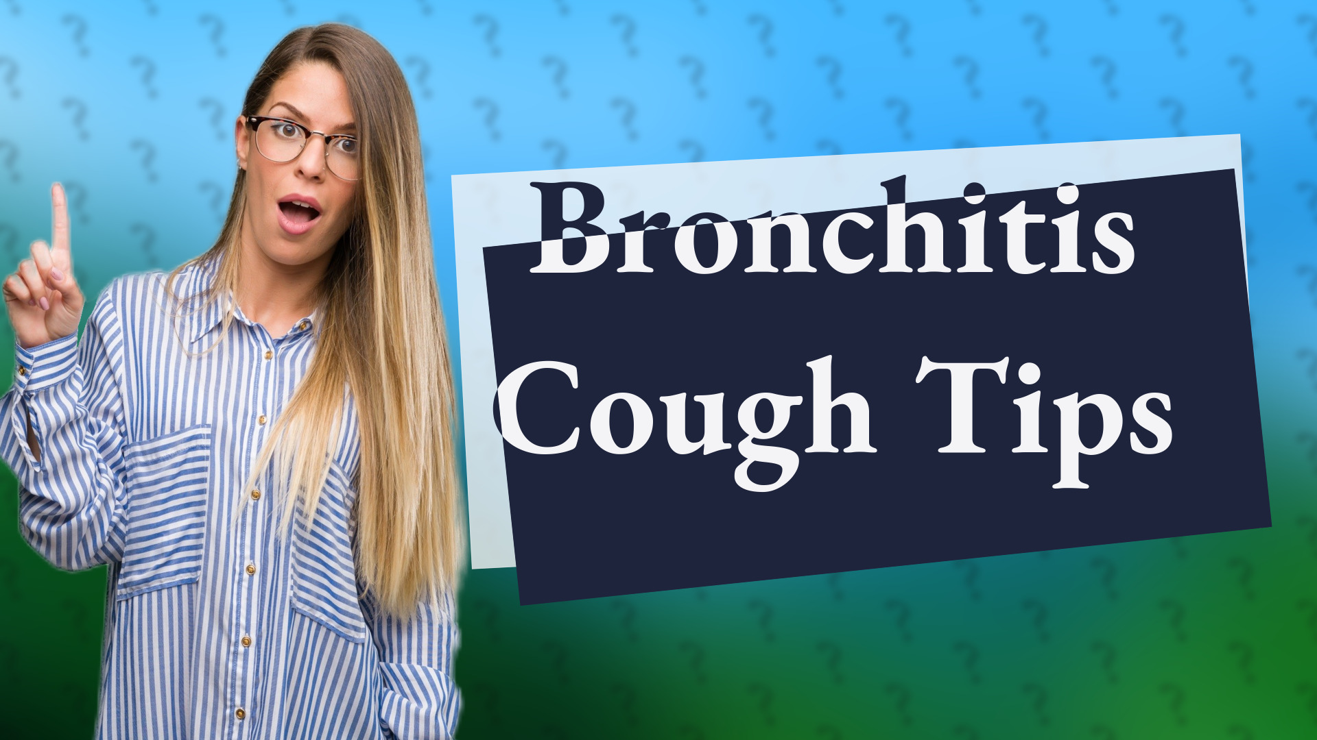 Bronchitis Cough Tips