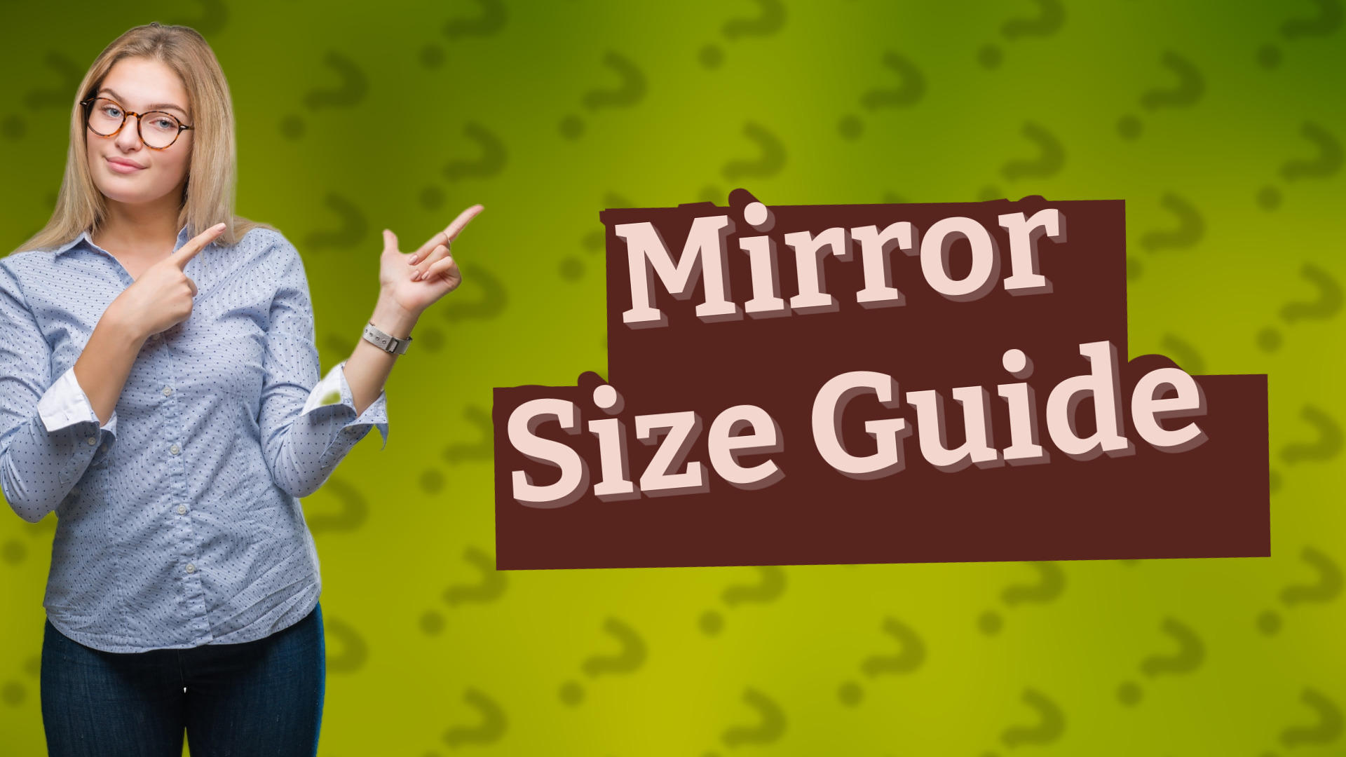 Mirror Size Guide