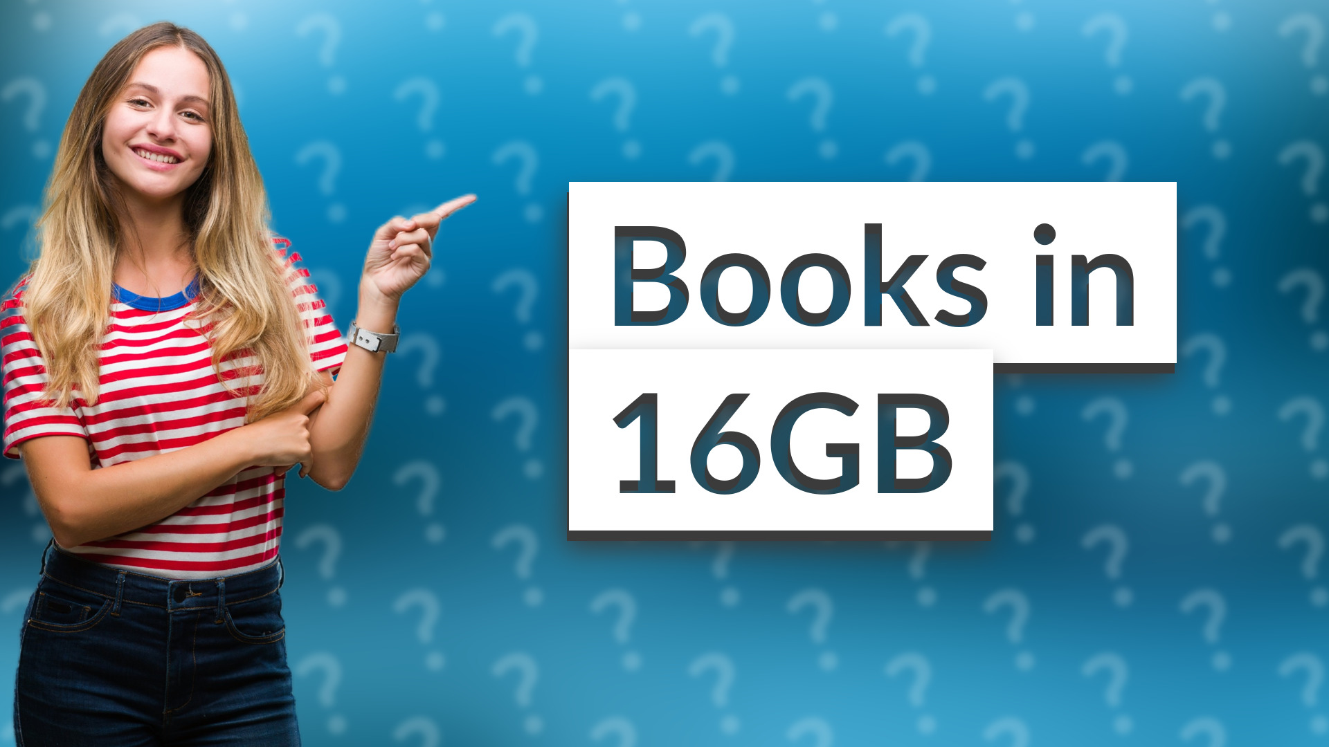 Books in 16GB