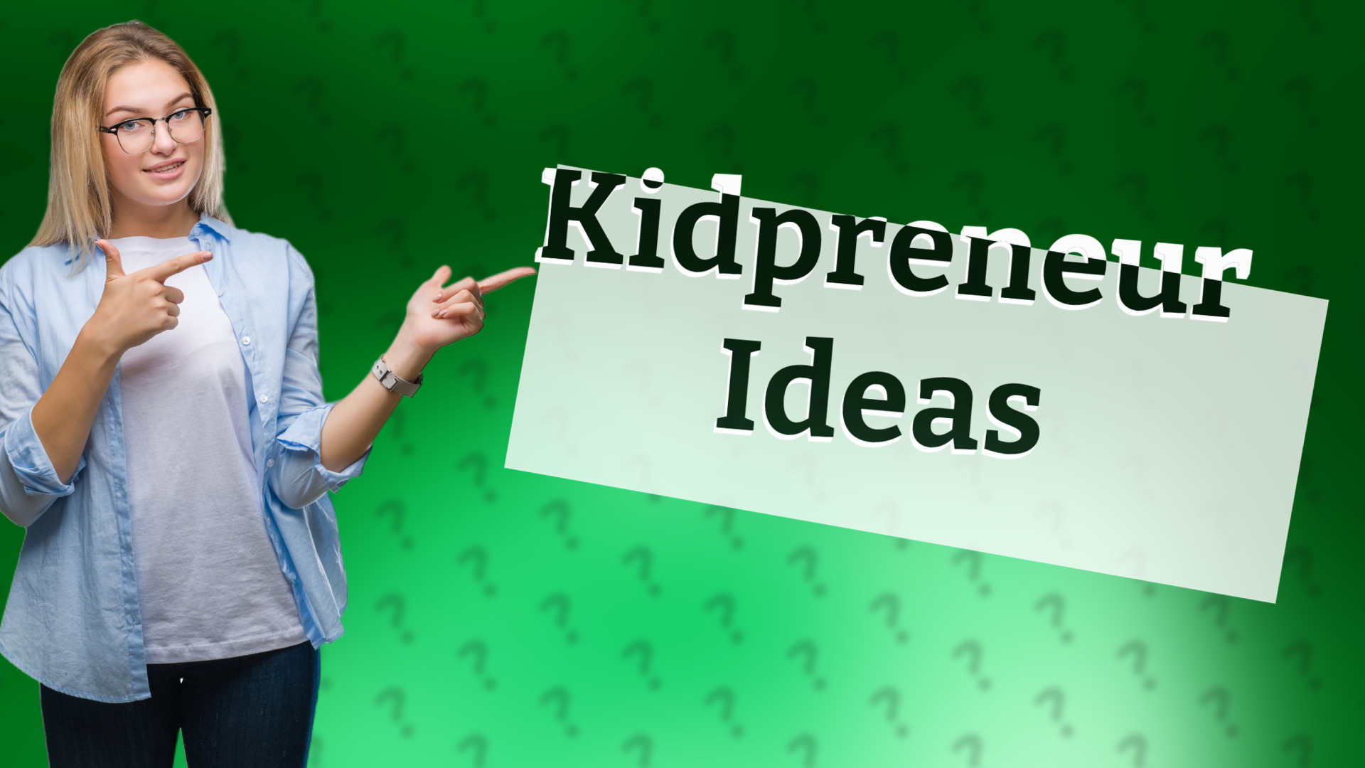 Kidpreneur Ideas