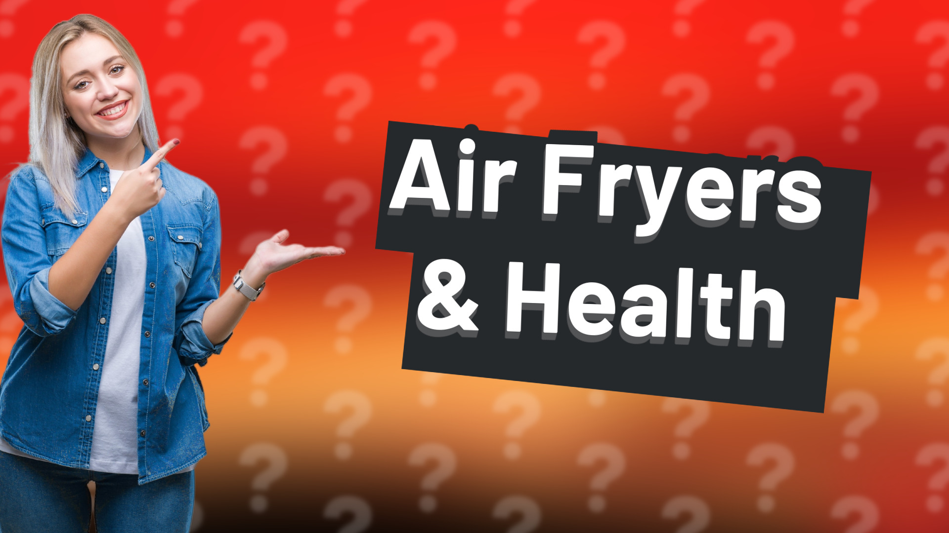 Air Fryers & Health