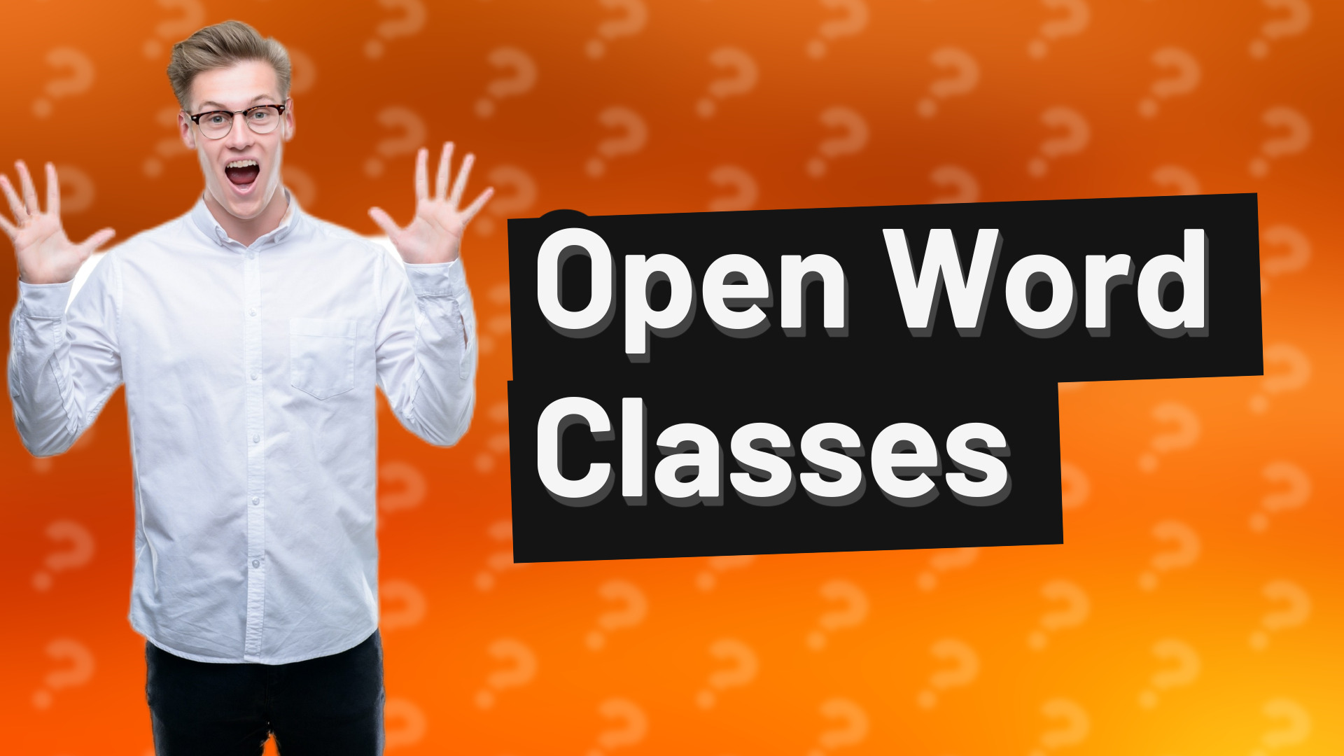 Open Word Classes