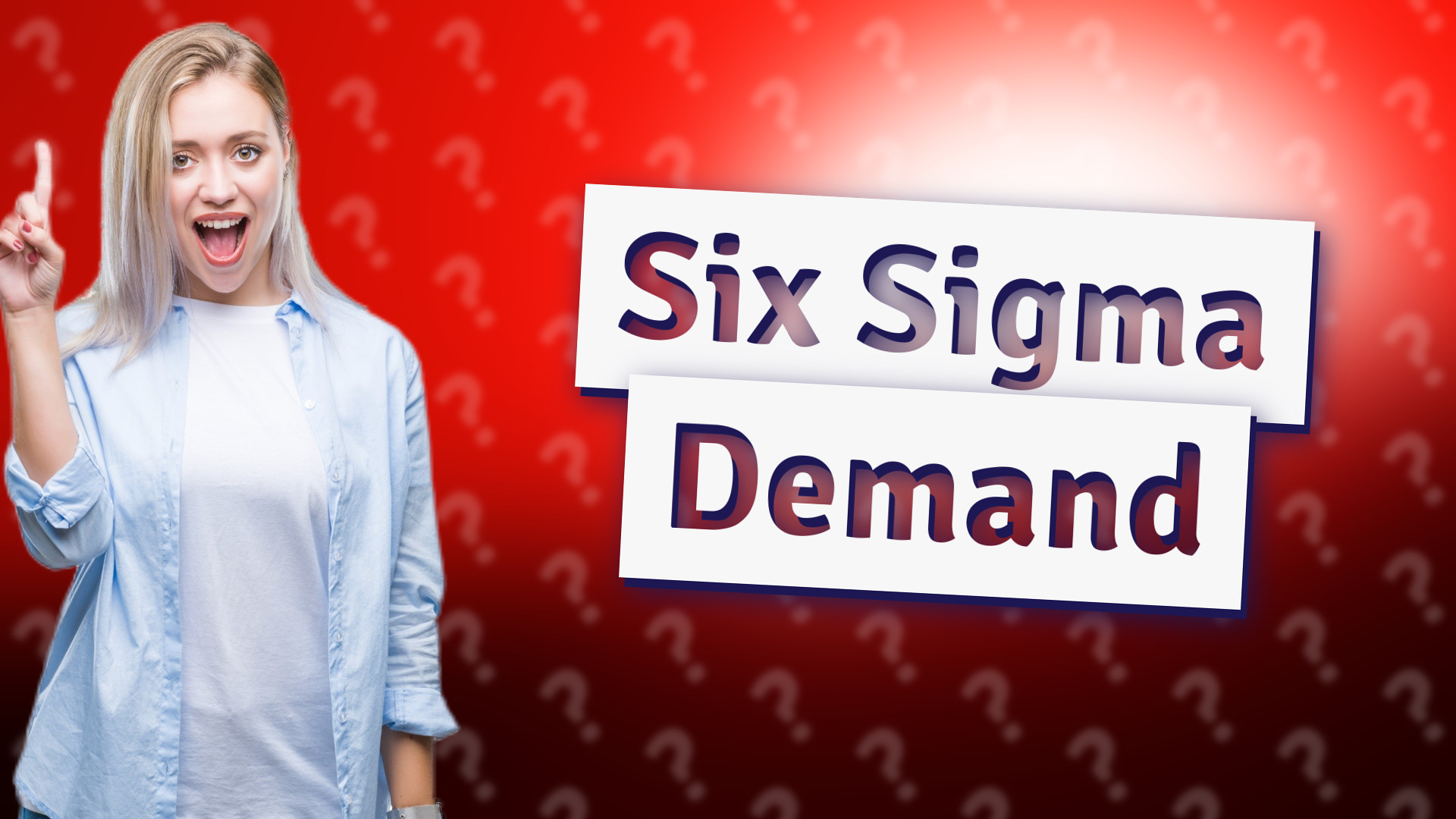 Six Sigma Demand