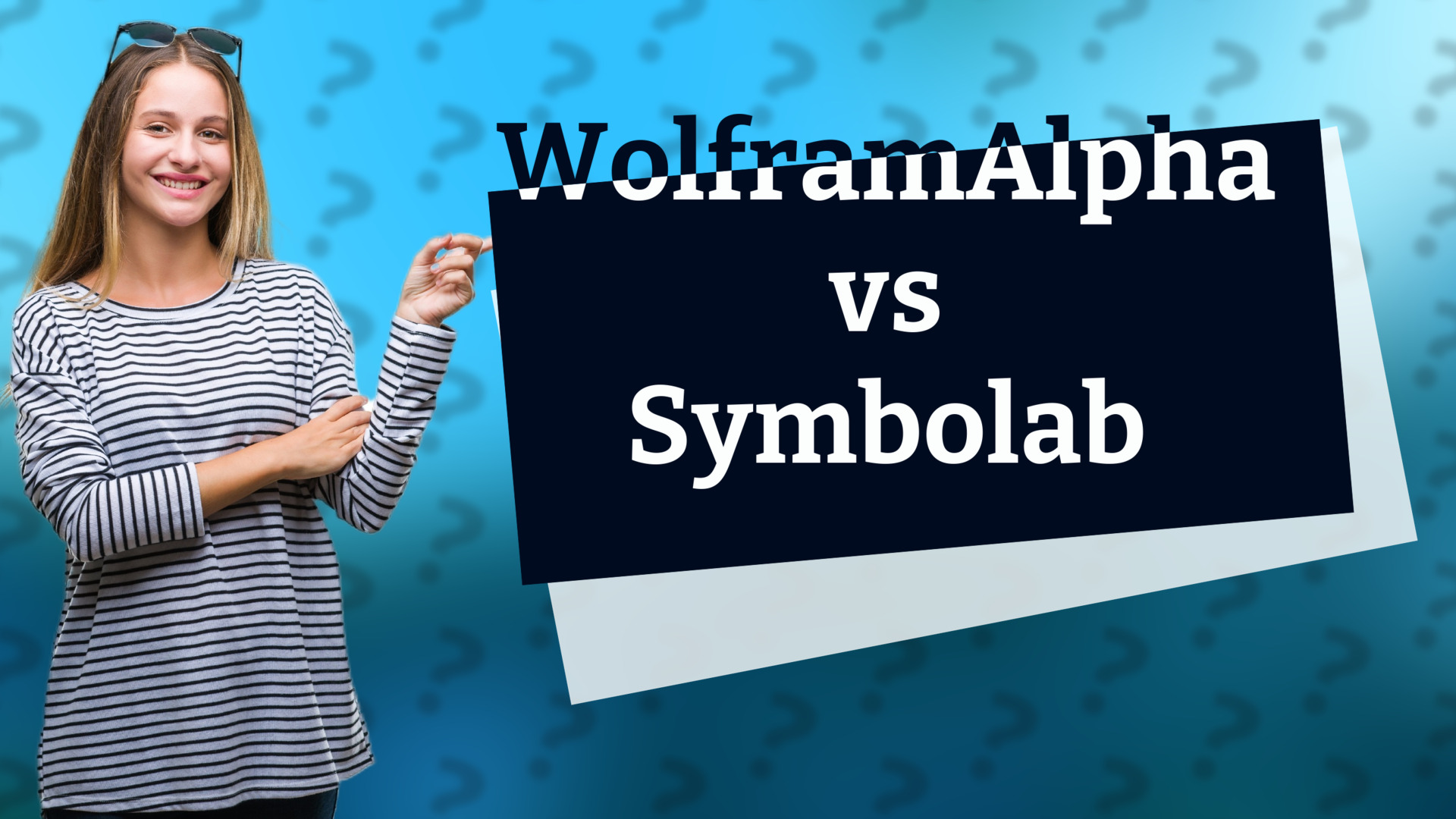 WolframAlpha vs Symbolab