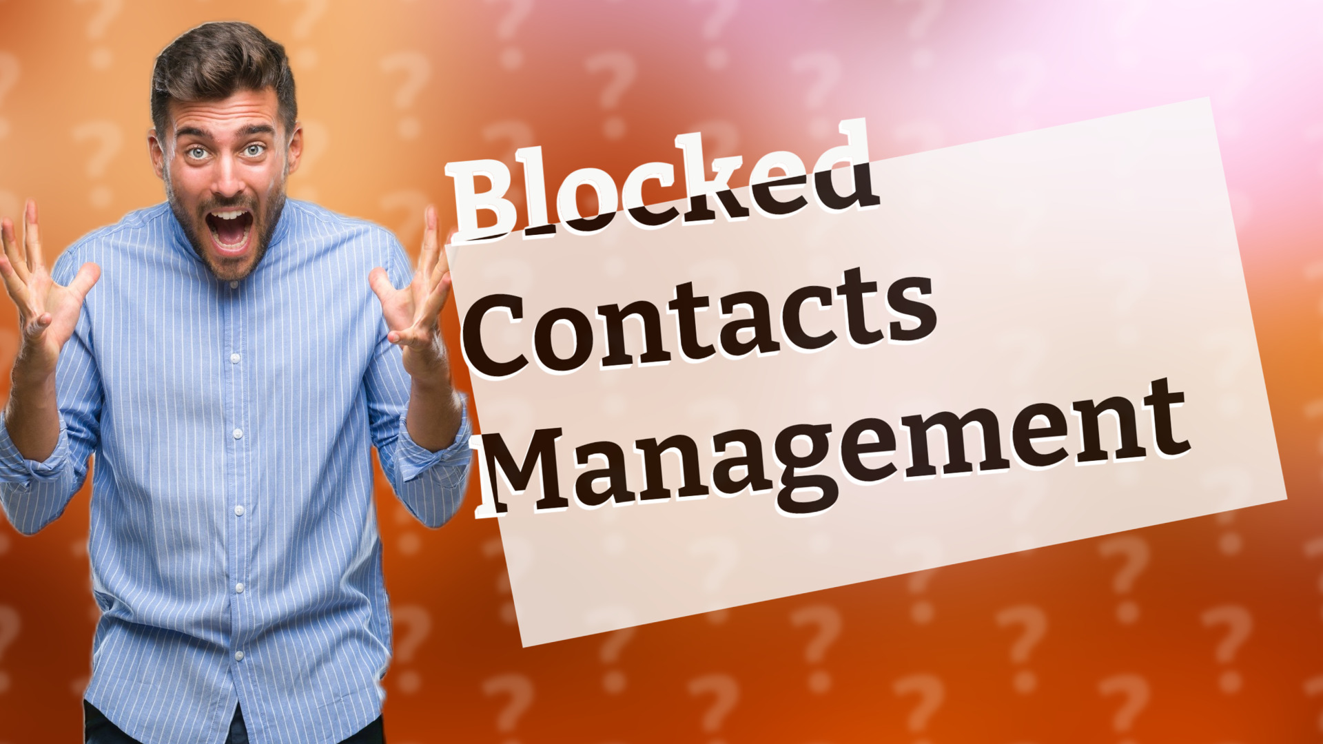 Blocked Contacts Management