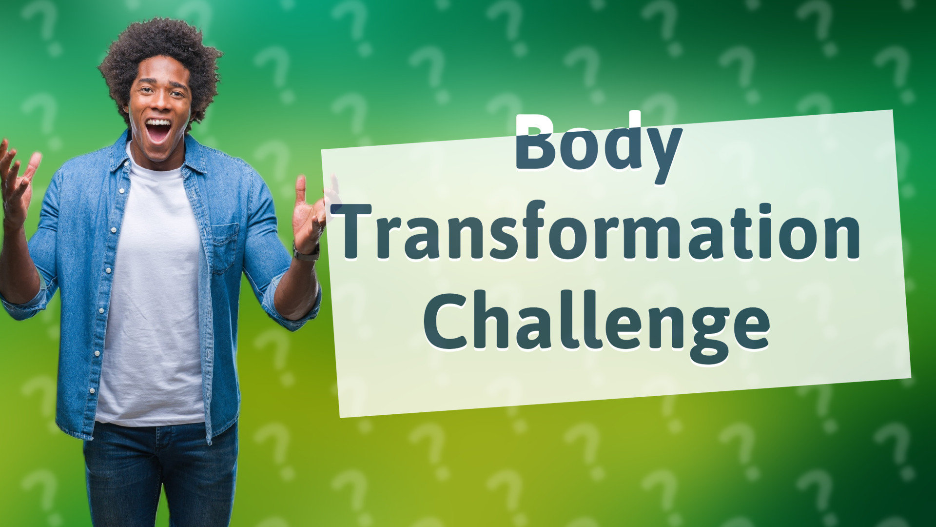 Body Transformation Challenge