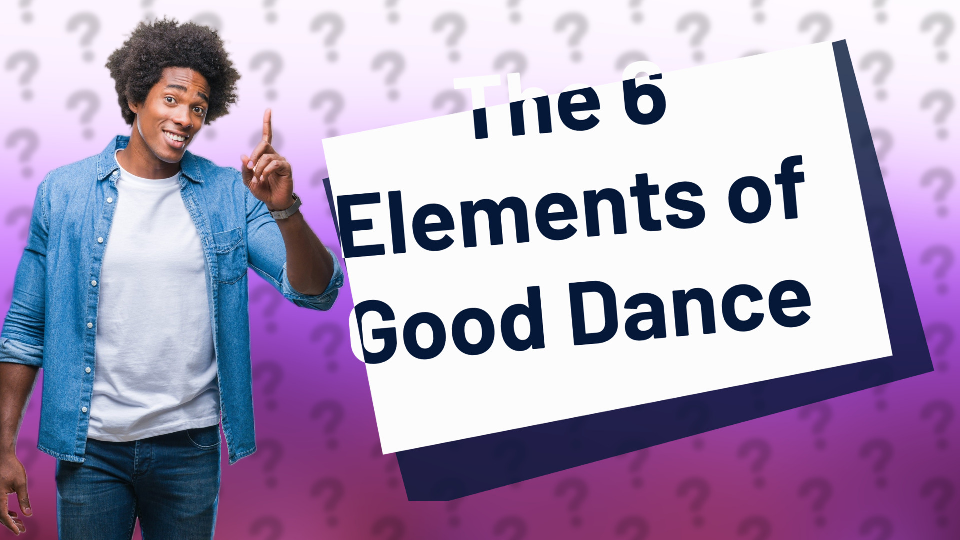 The 6 Elements of Good Dance