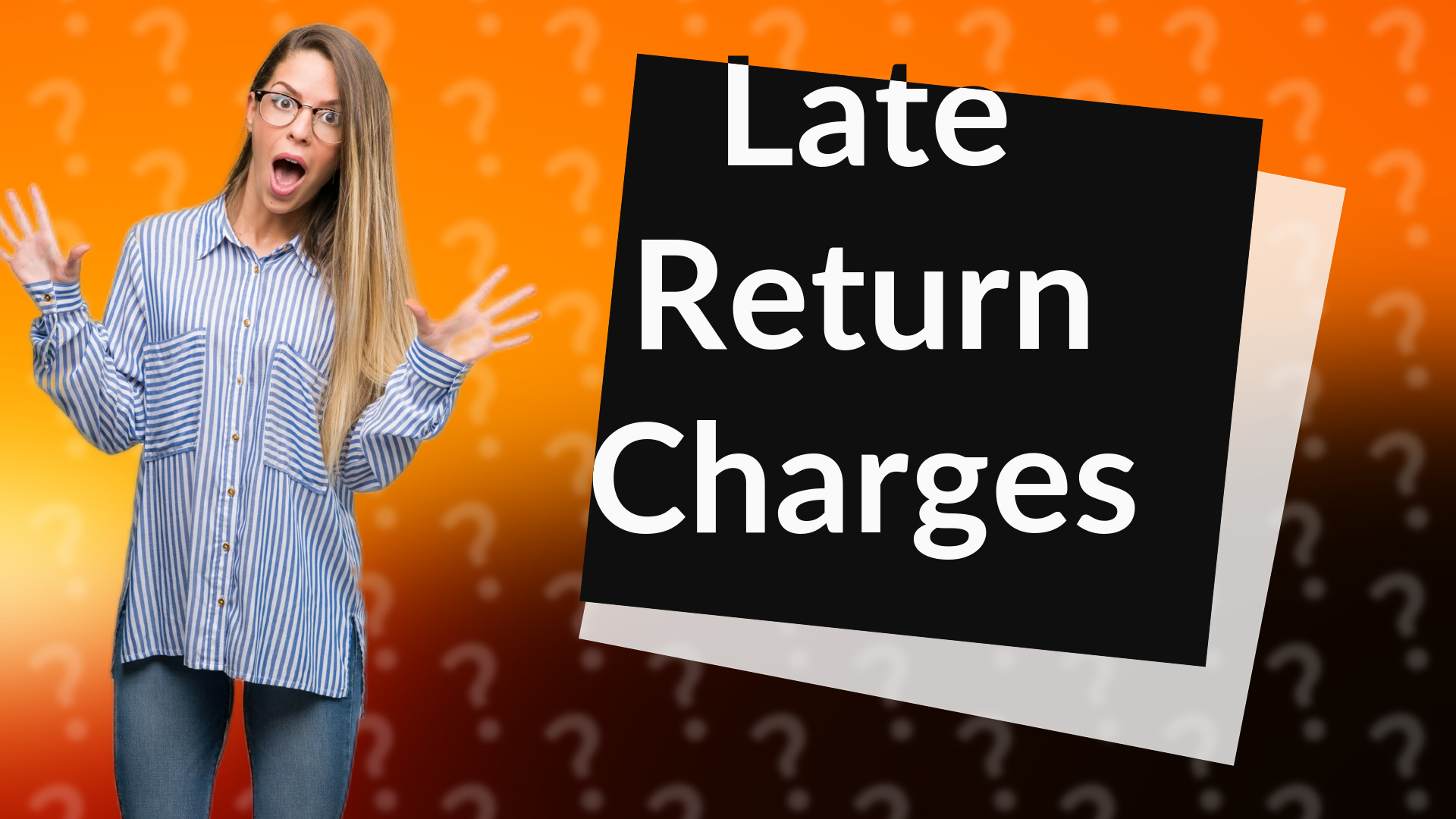 Late Return Charges