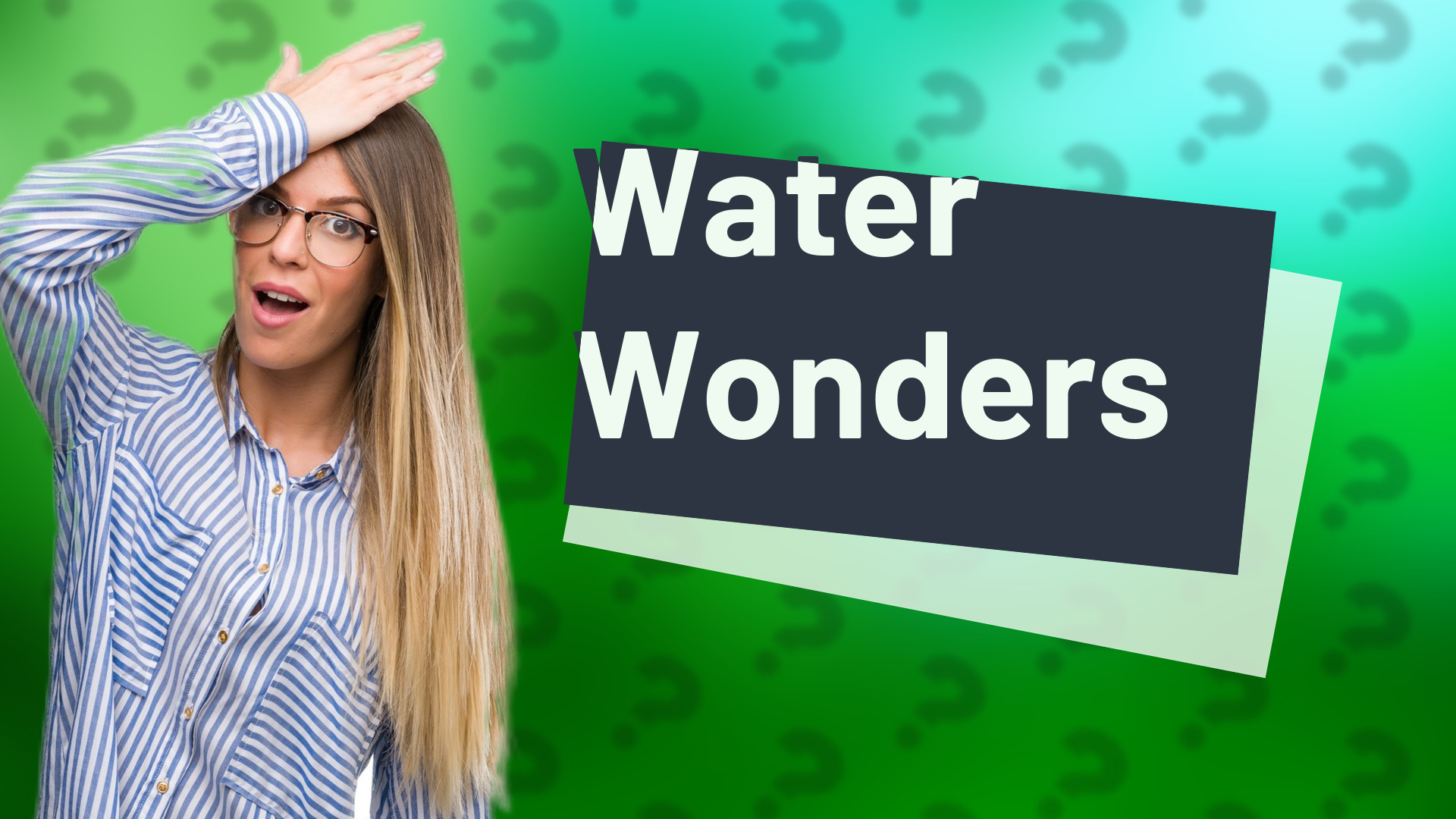 Water Wonders