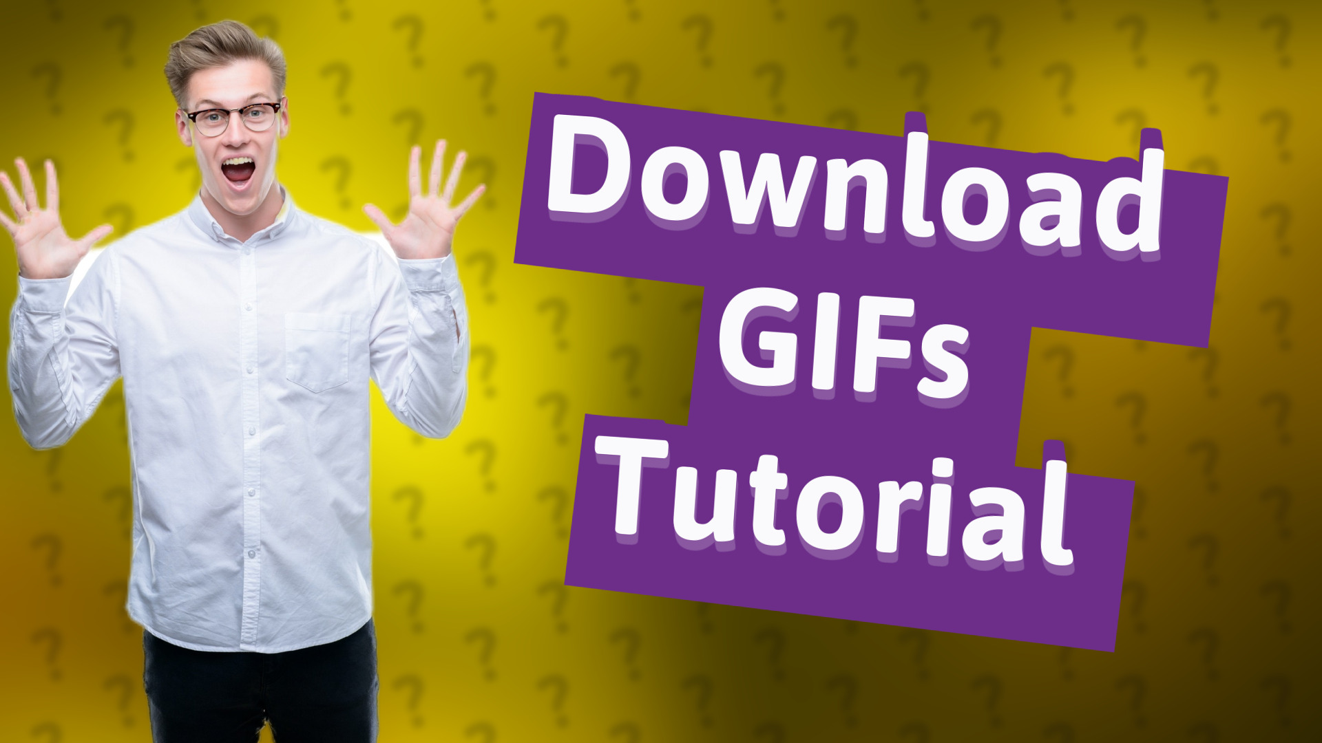 Download GIFs Tutorial