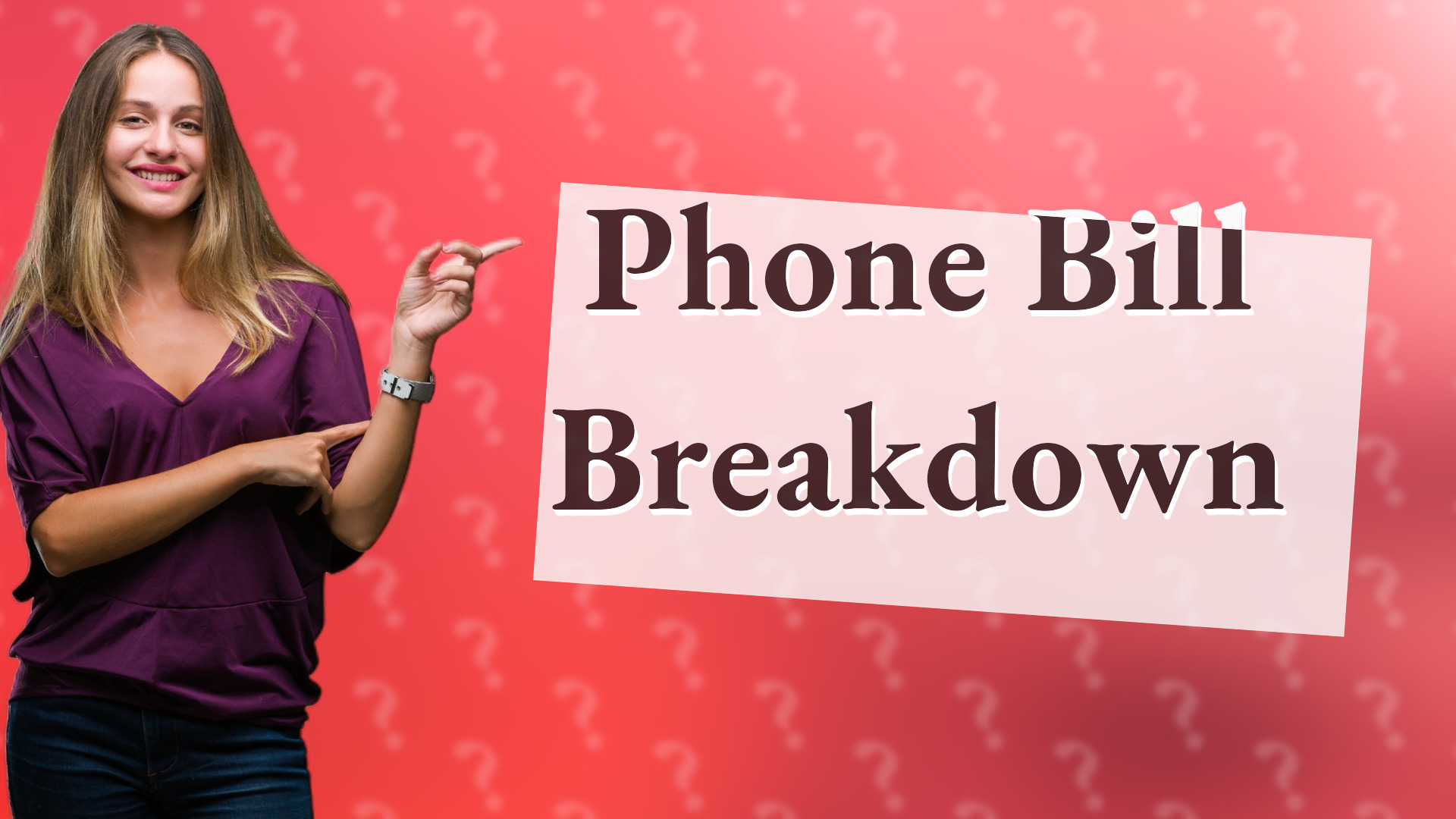 Phone Bill Breakdown