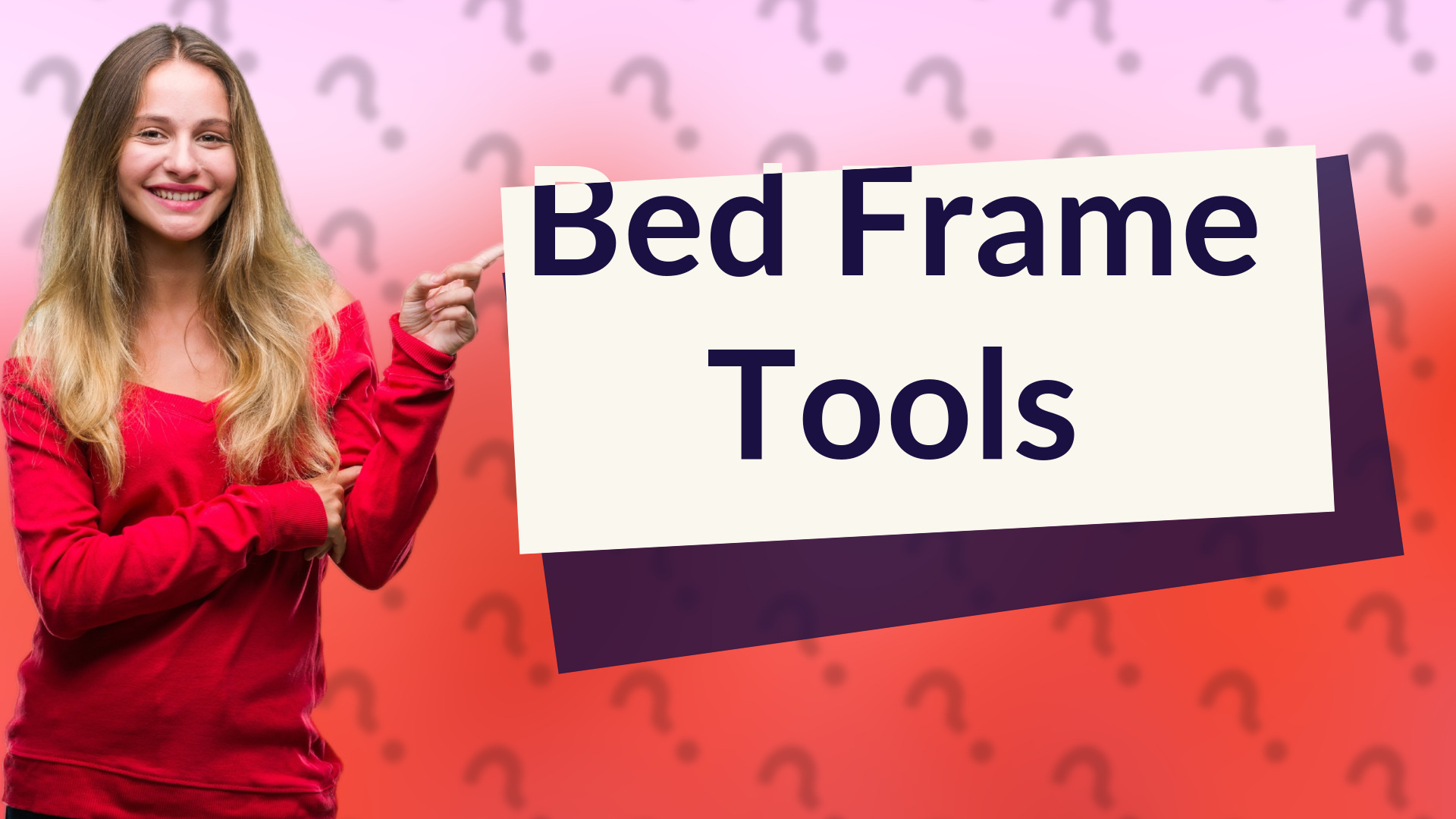 Bed Frame Tools