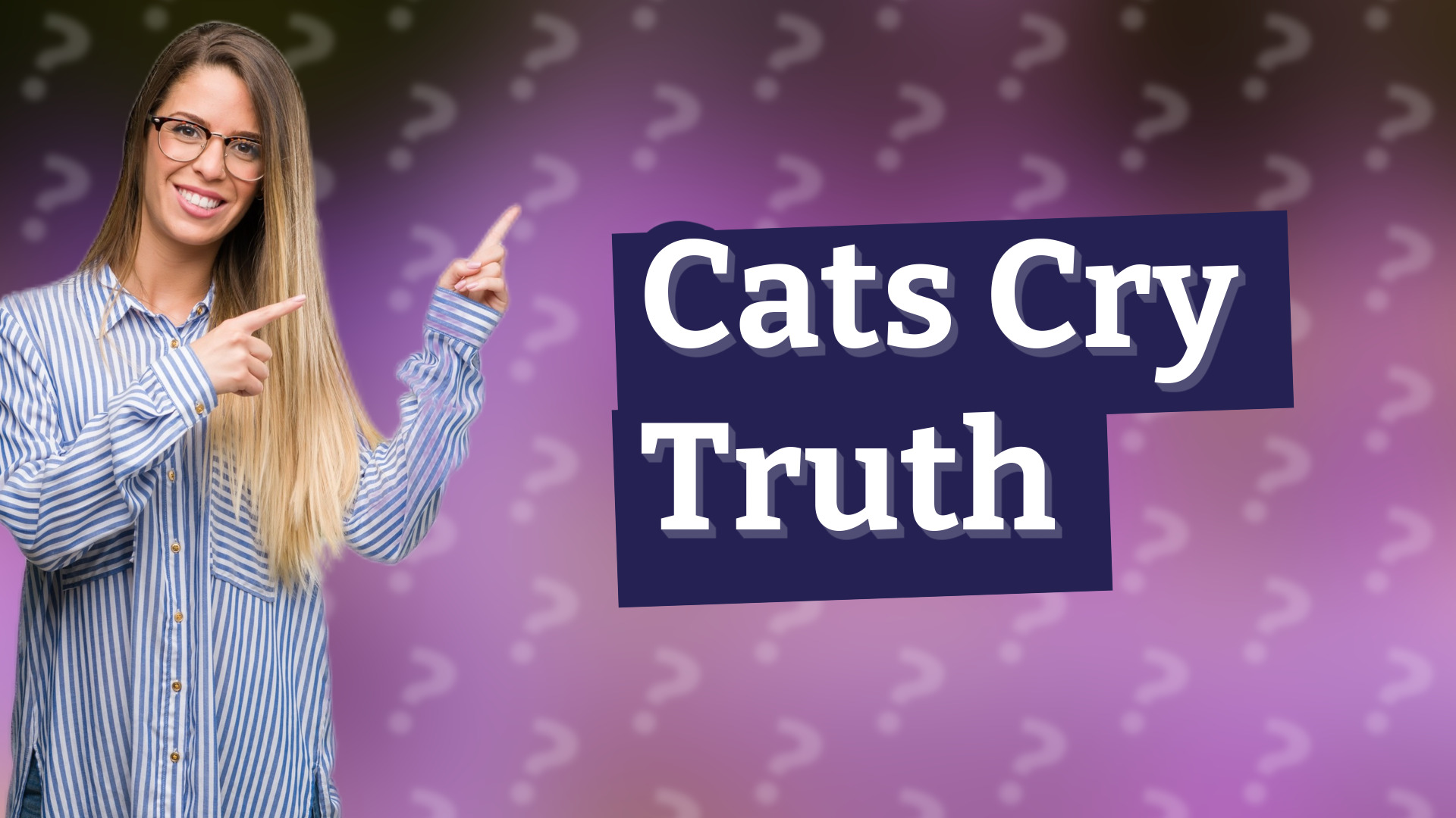 Cats Cry Truth