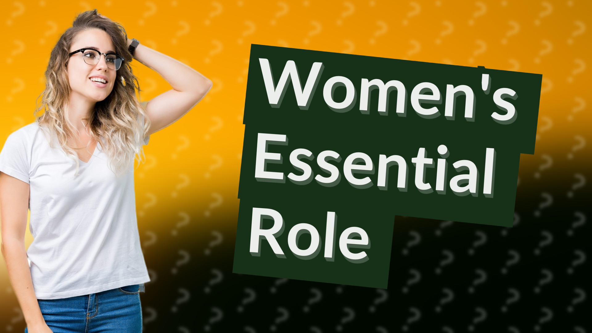 Women's Essential Role