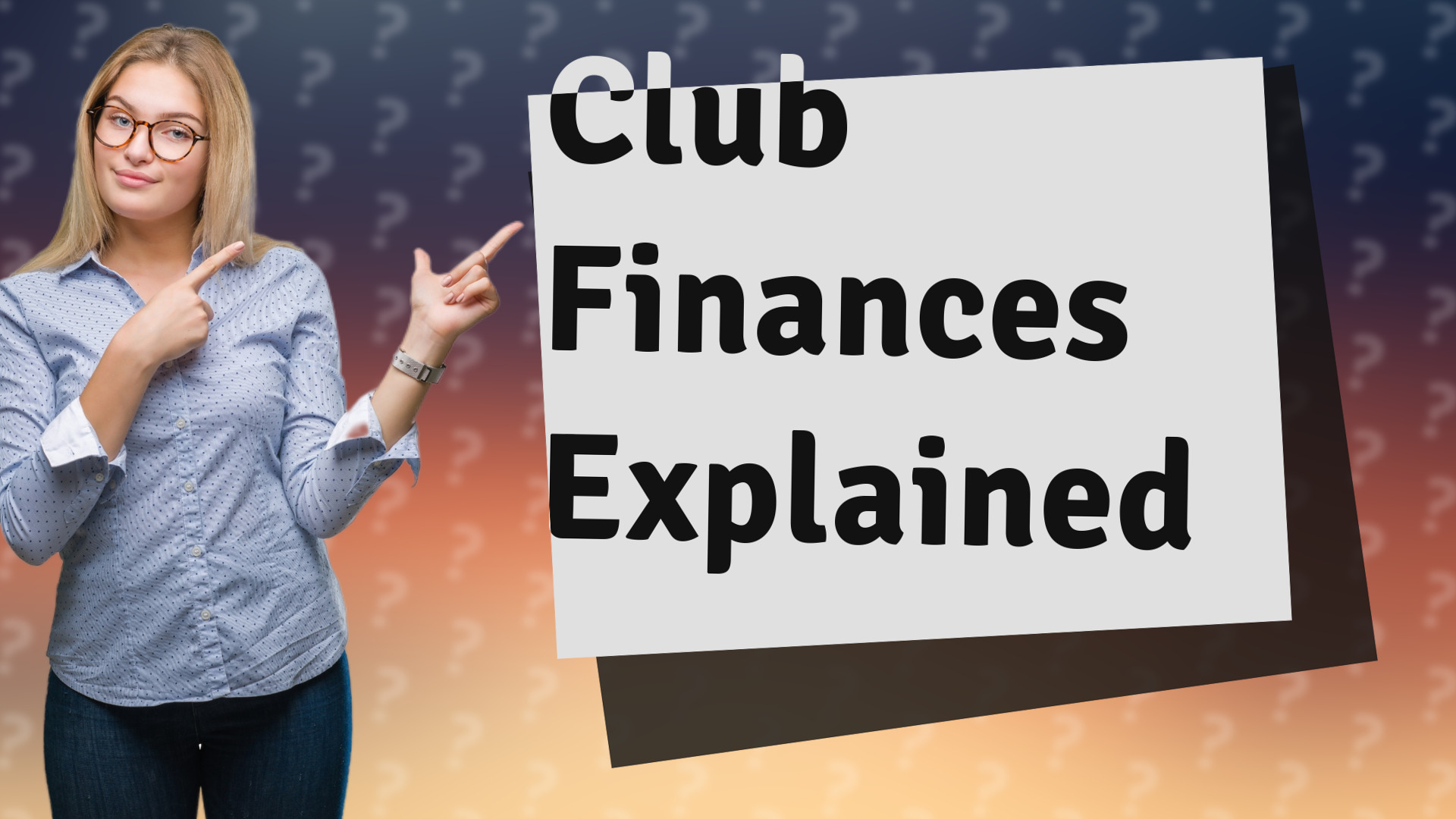 Club Finances Explained