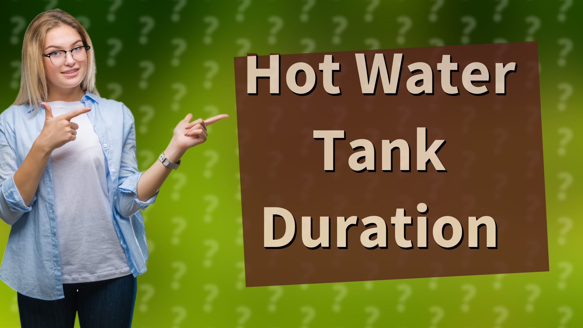 Hot Water Tank Duration