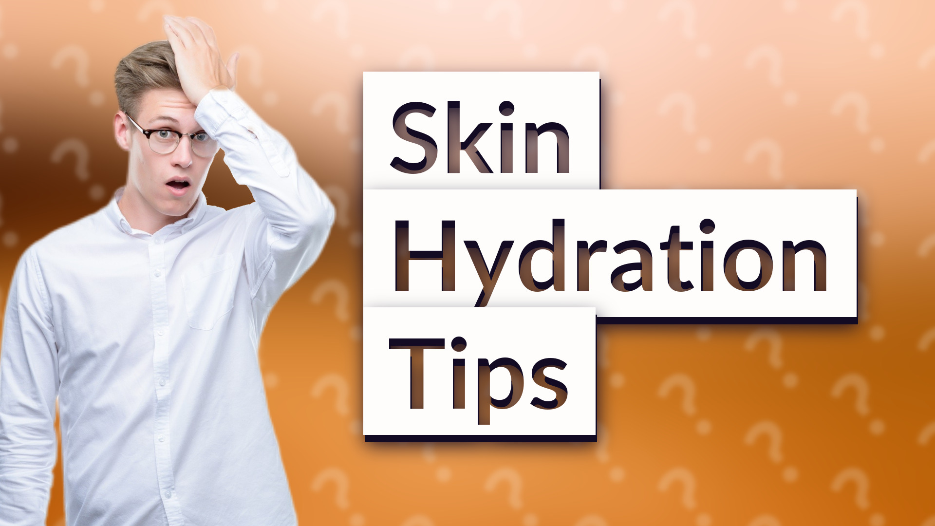 Skin Hydration Tips