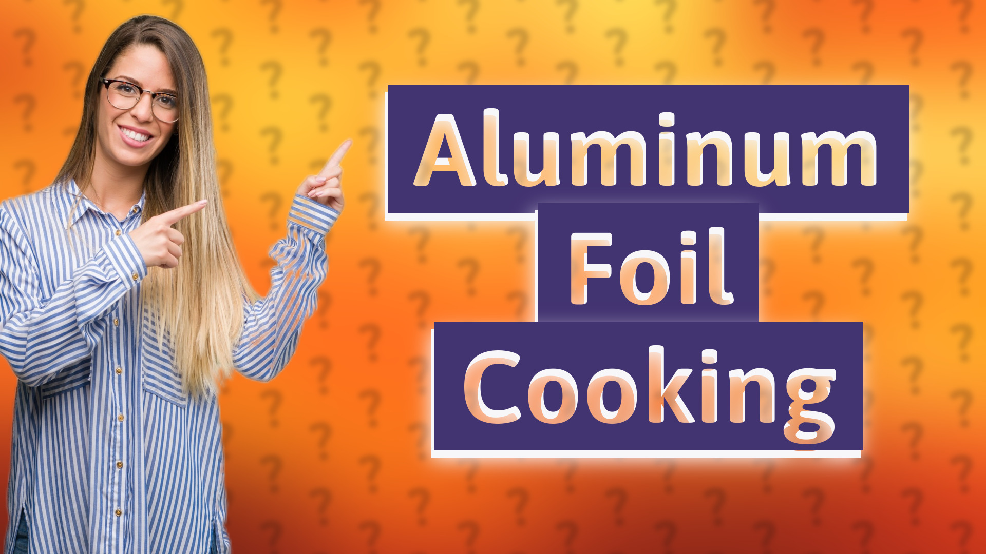 Aluminum Foil Cooking