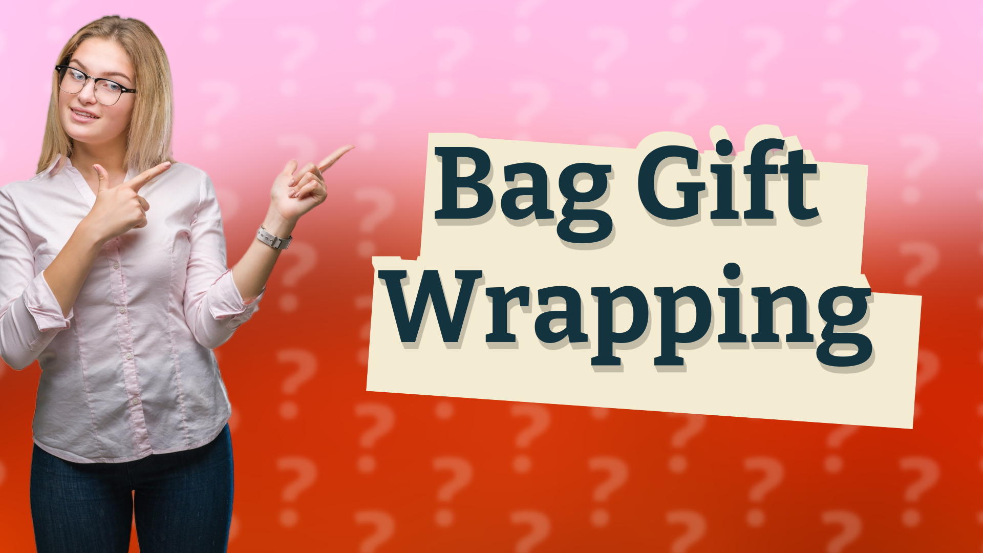 Bag Gift Wrapping