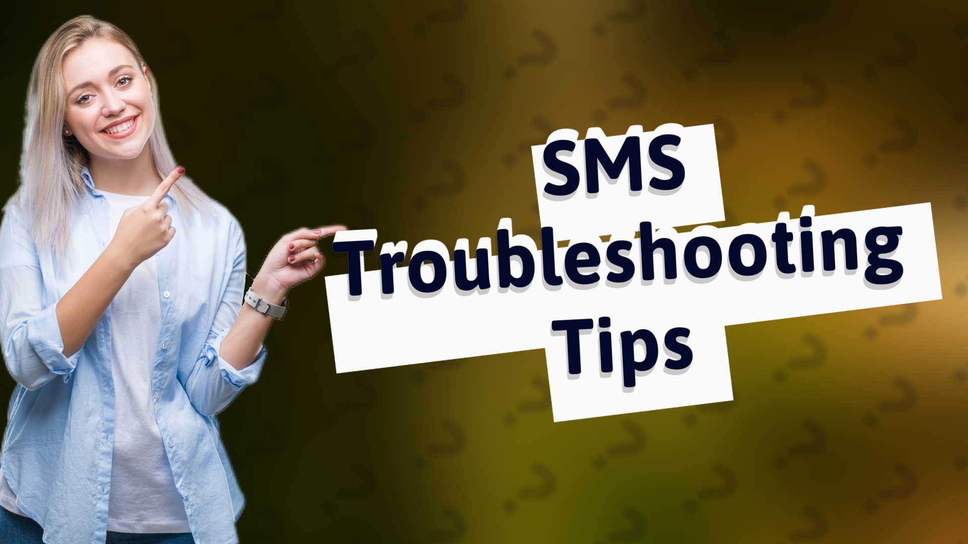 SMS Troubleshooting Tips