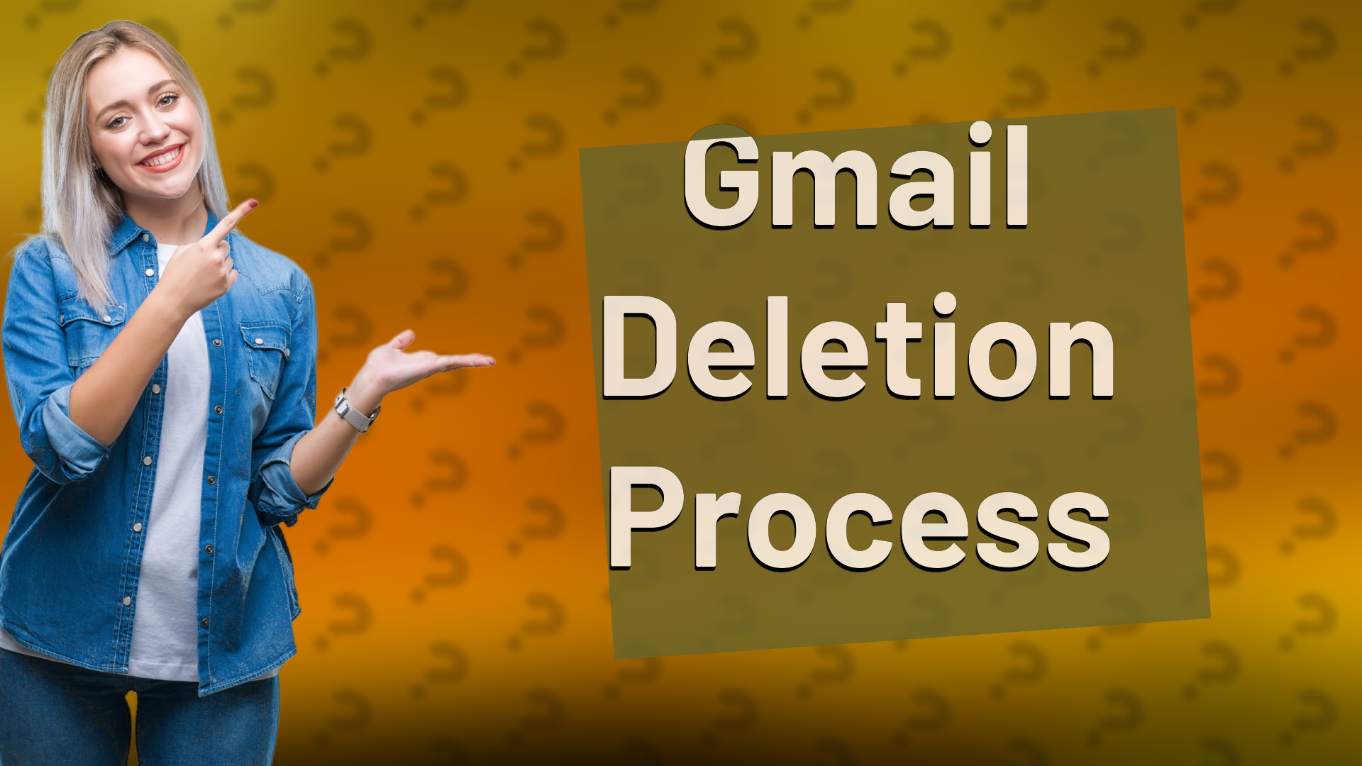 Gmail Deletion Process