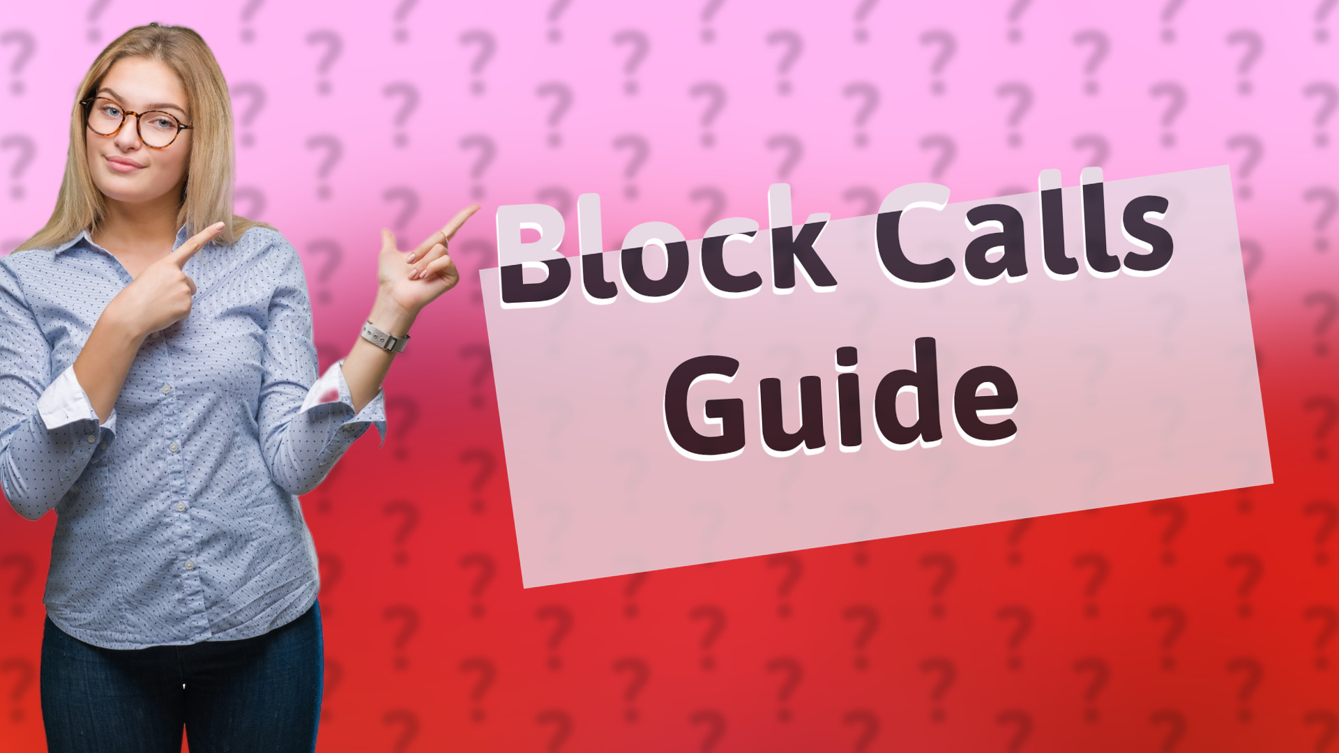 Block Calls Guide