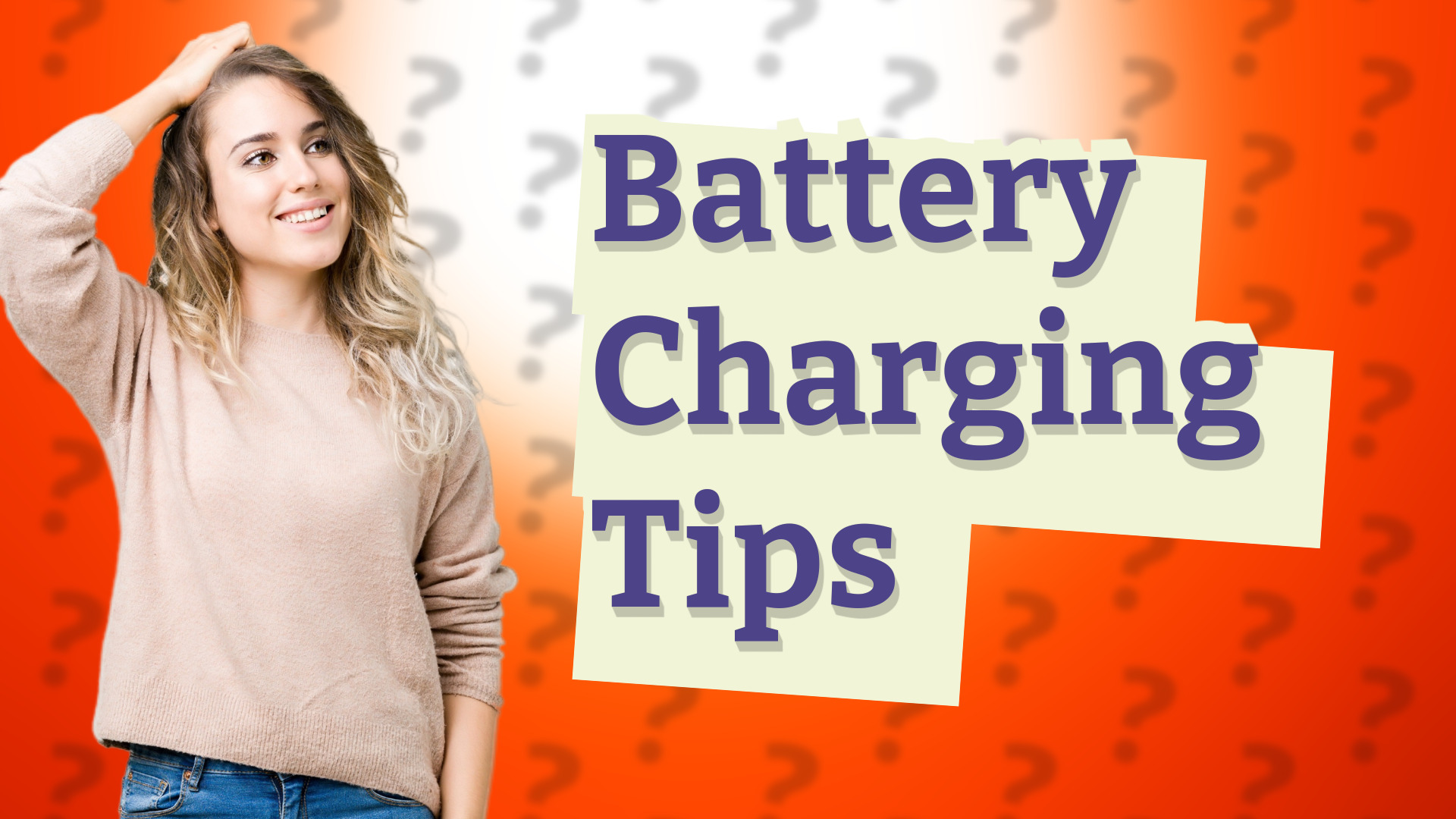 Battery Charging Tips