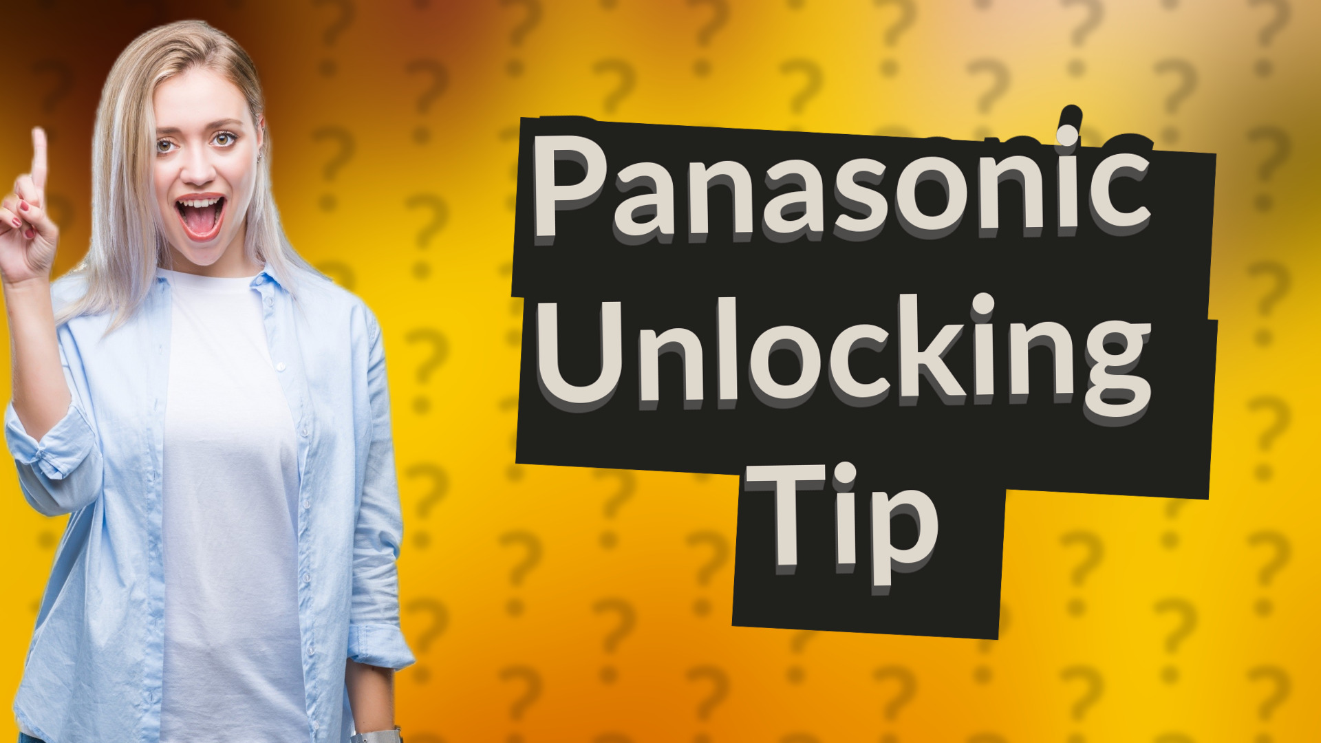 Panasonic Unlocking Tip