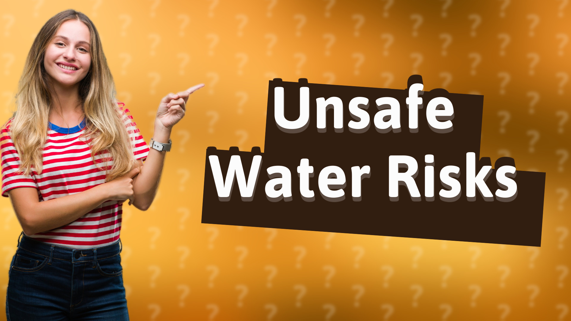 Unsafe Water Risks