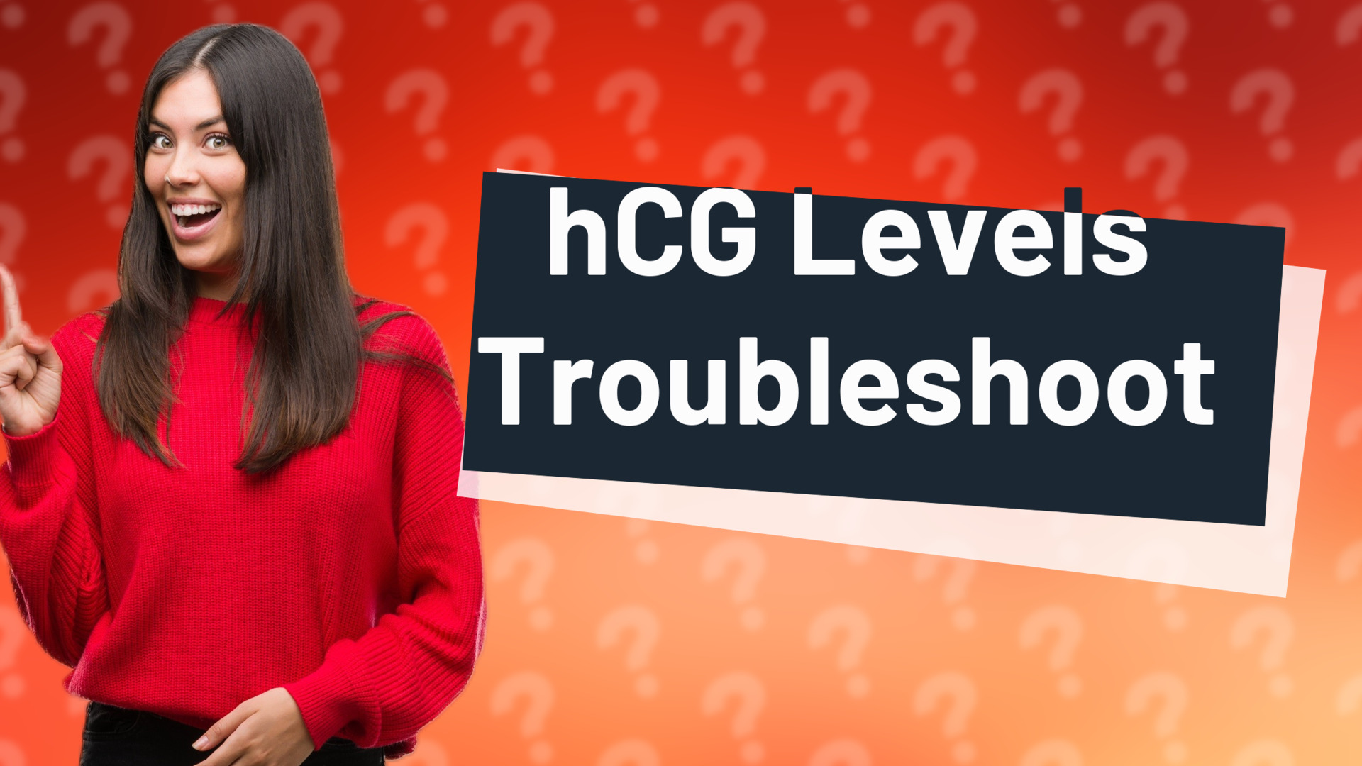hCG Levels Troubleshoot