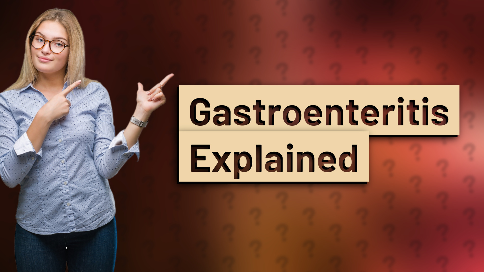 Gastroenteritis Explained