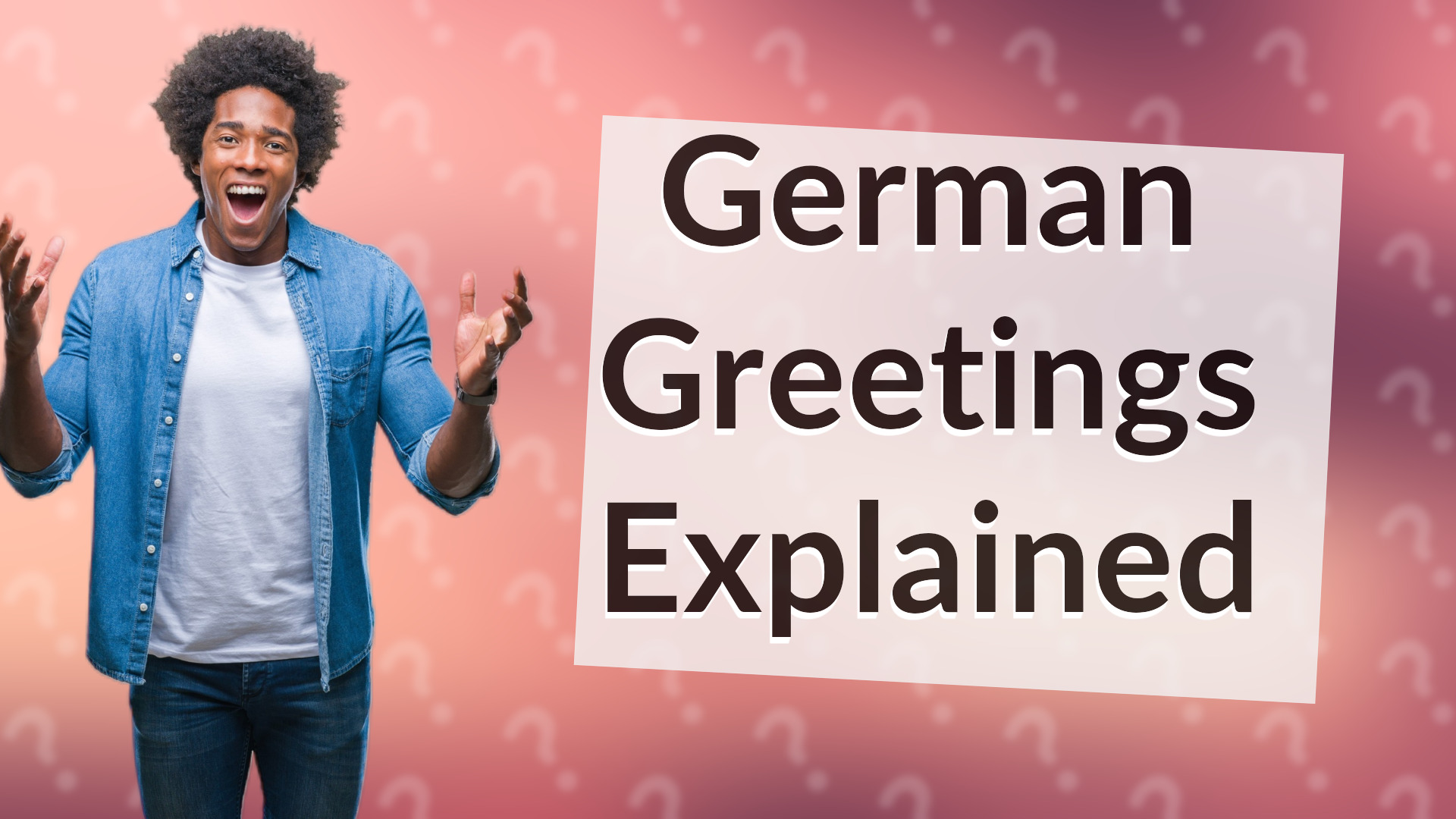 German Greetings Explained