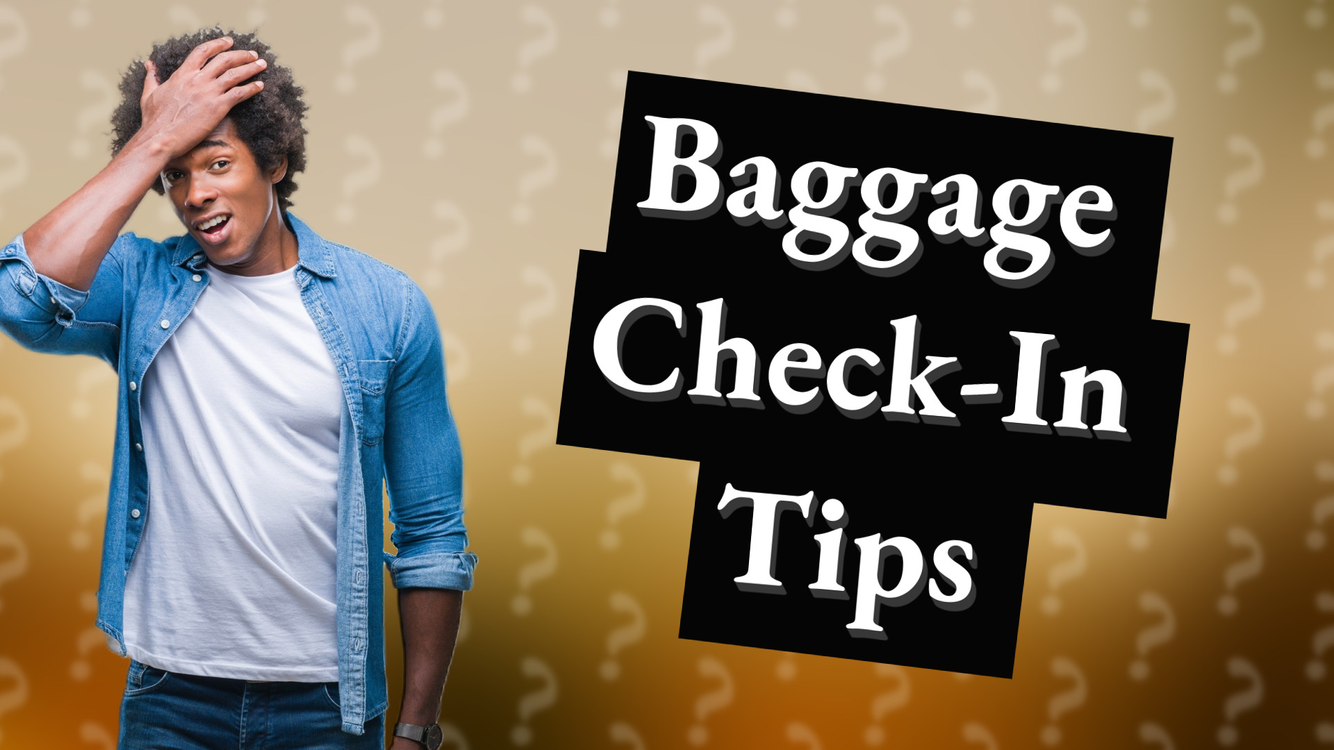 Baggage Check-In Tips