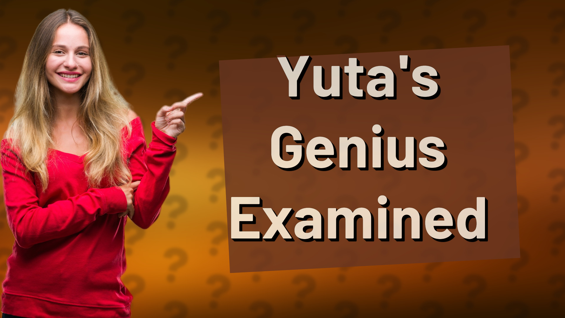 Yuta's Genius Examined