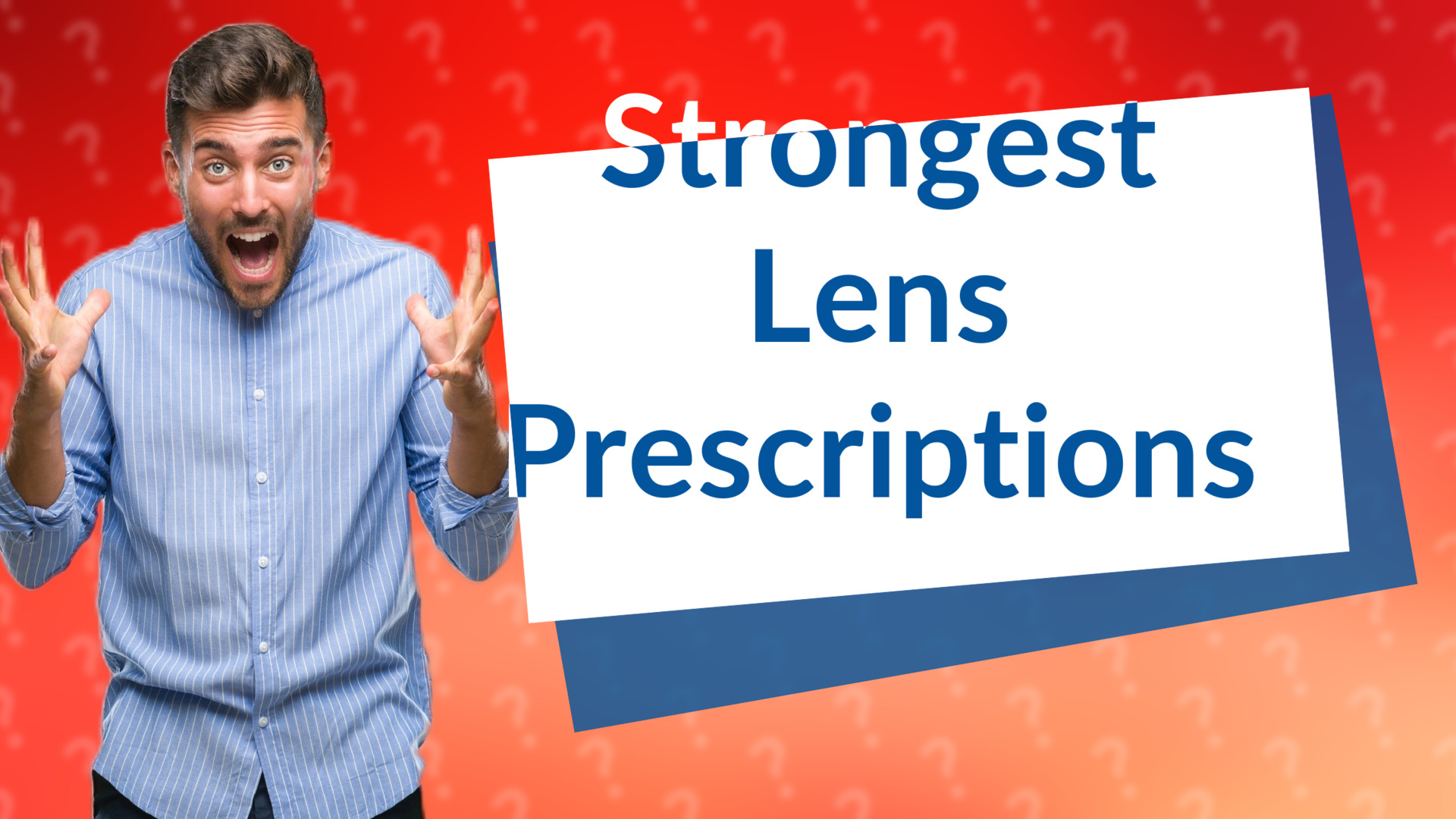 Strongest Lens Prescriptions