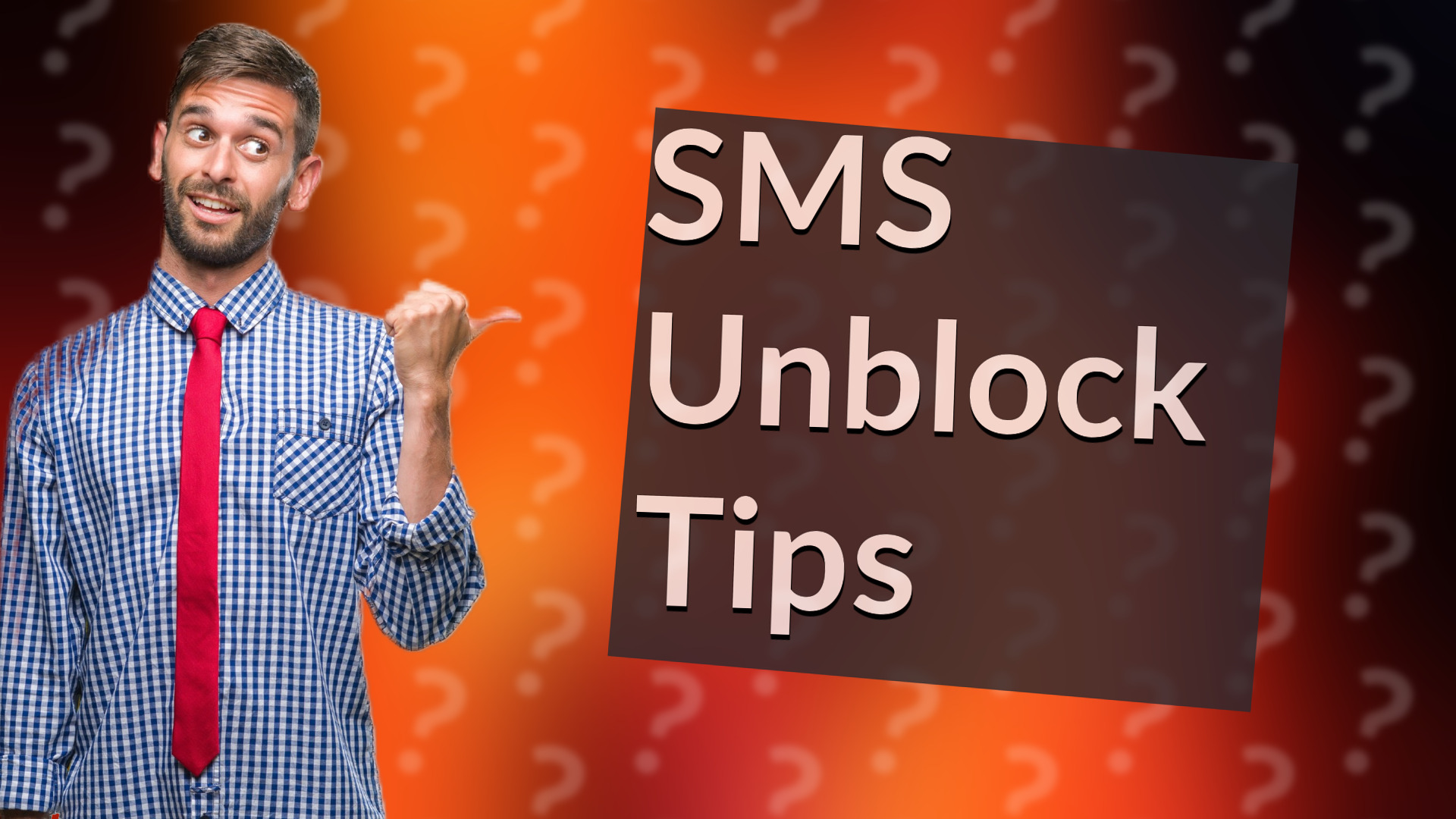 SMS Unblock Tips
