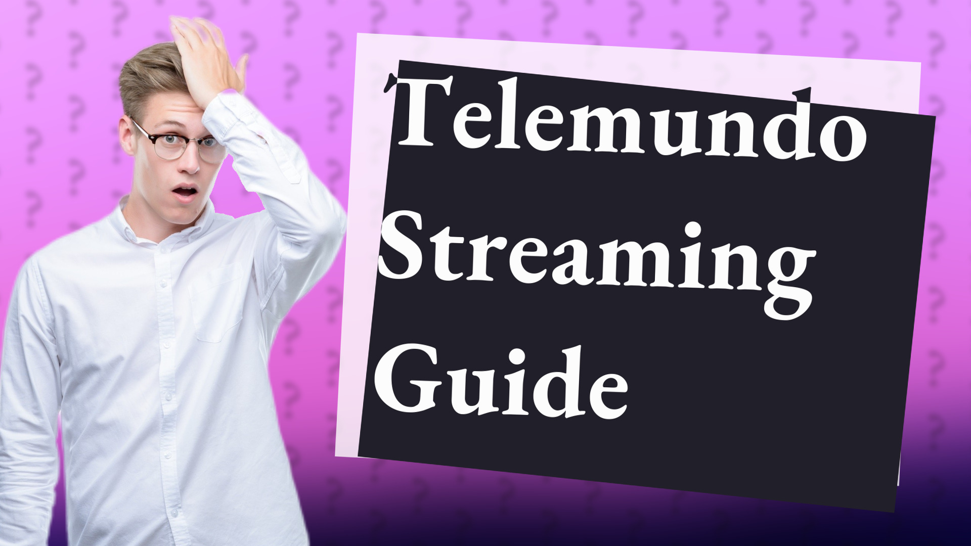 Telemundo Streaming Guide