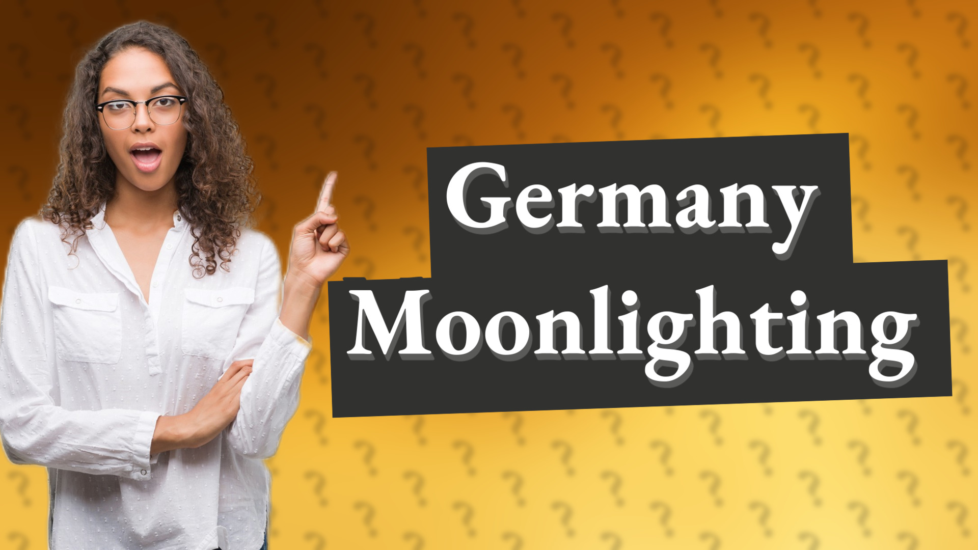 Germany Moonlighting