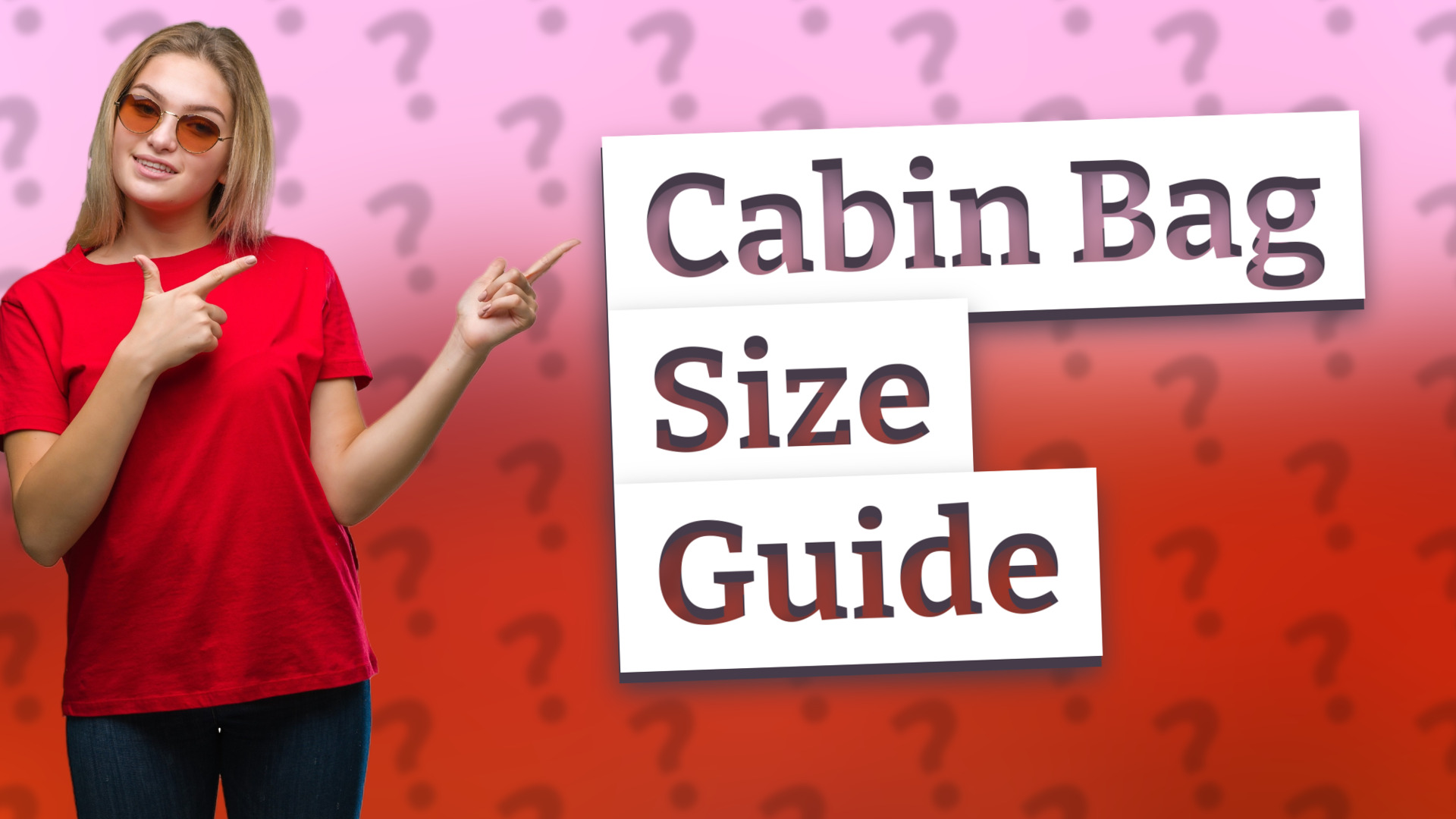 Cabin Bag Size Guide