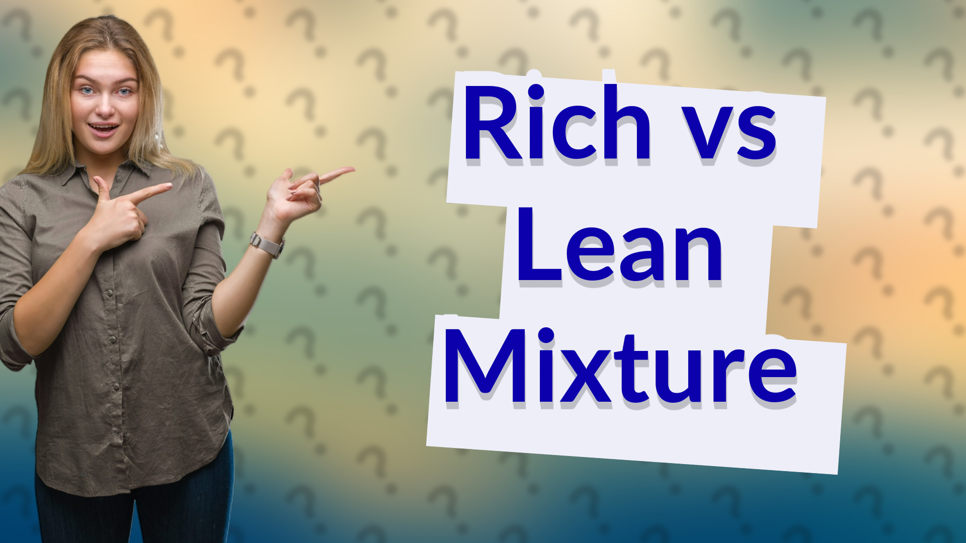 Rich vs Lean Mixture