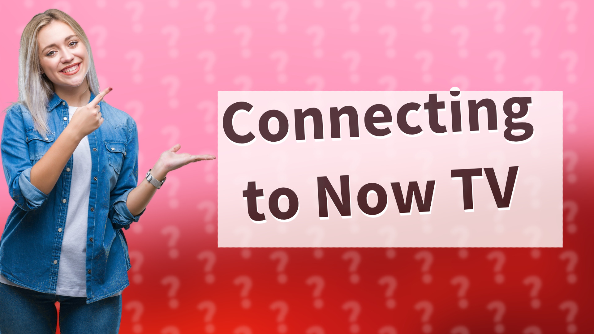 Connecting to Now TV