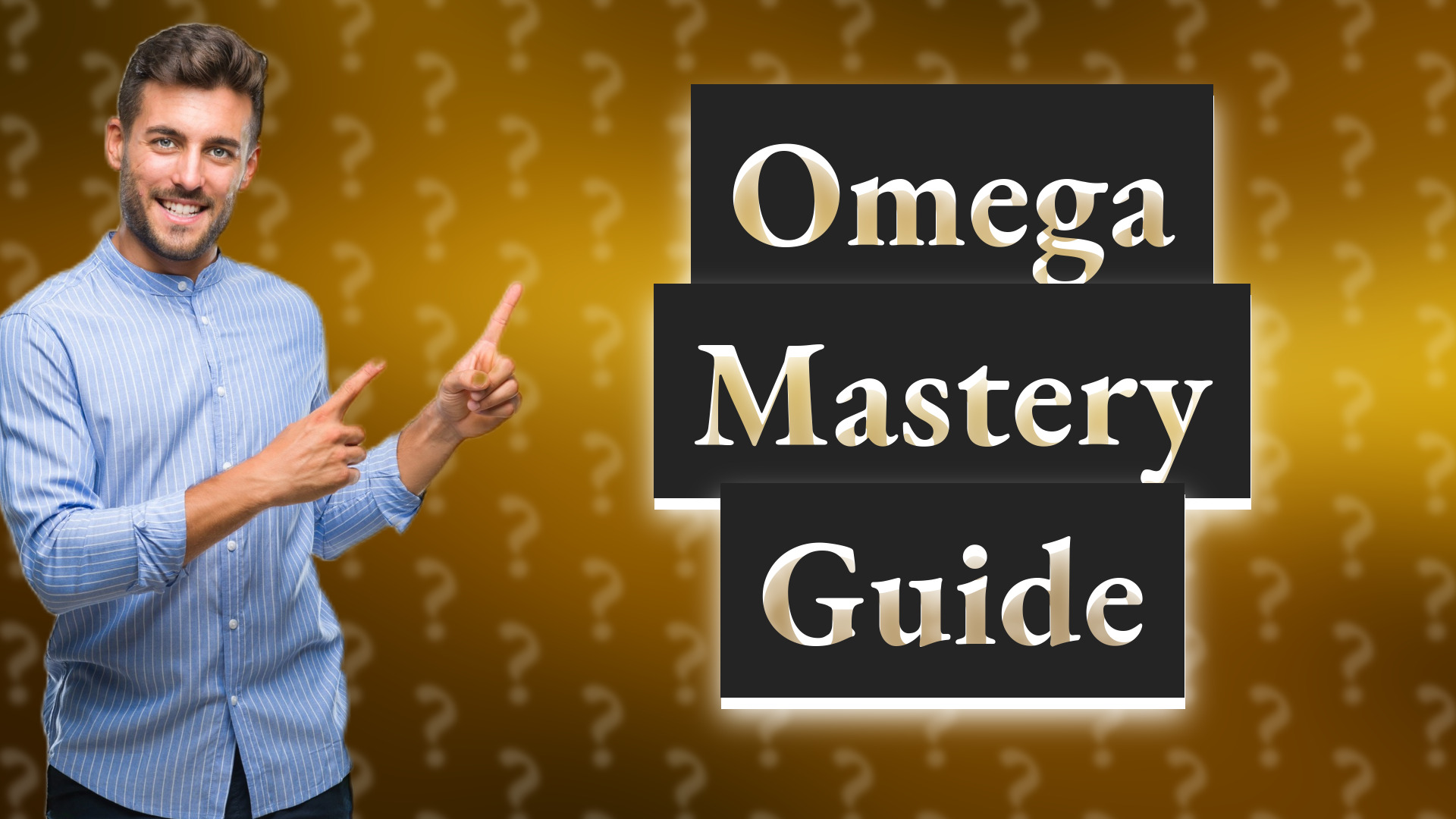 Omega Mastery Guide
